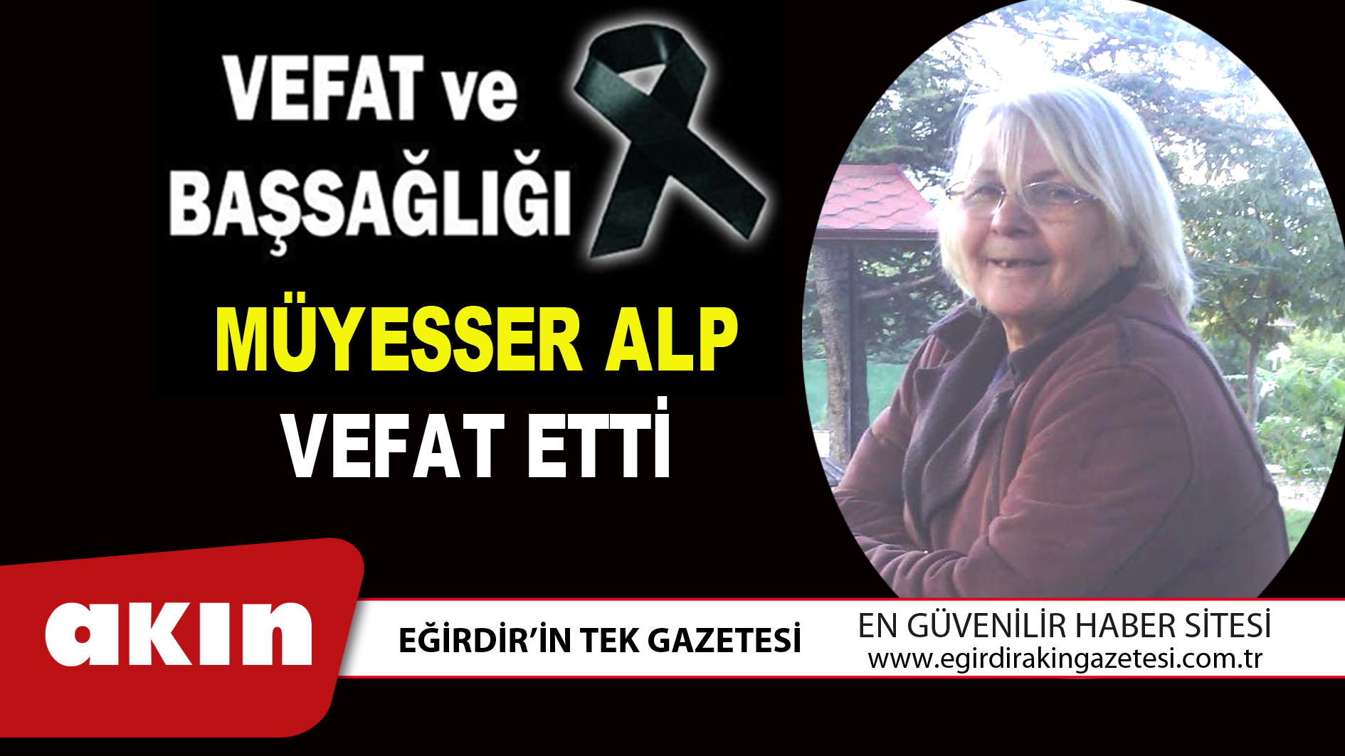 MÜYESSER ALP VEFAT ETTİ