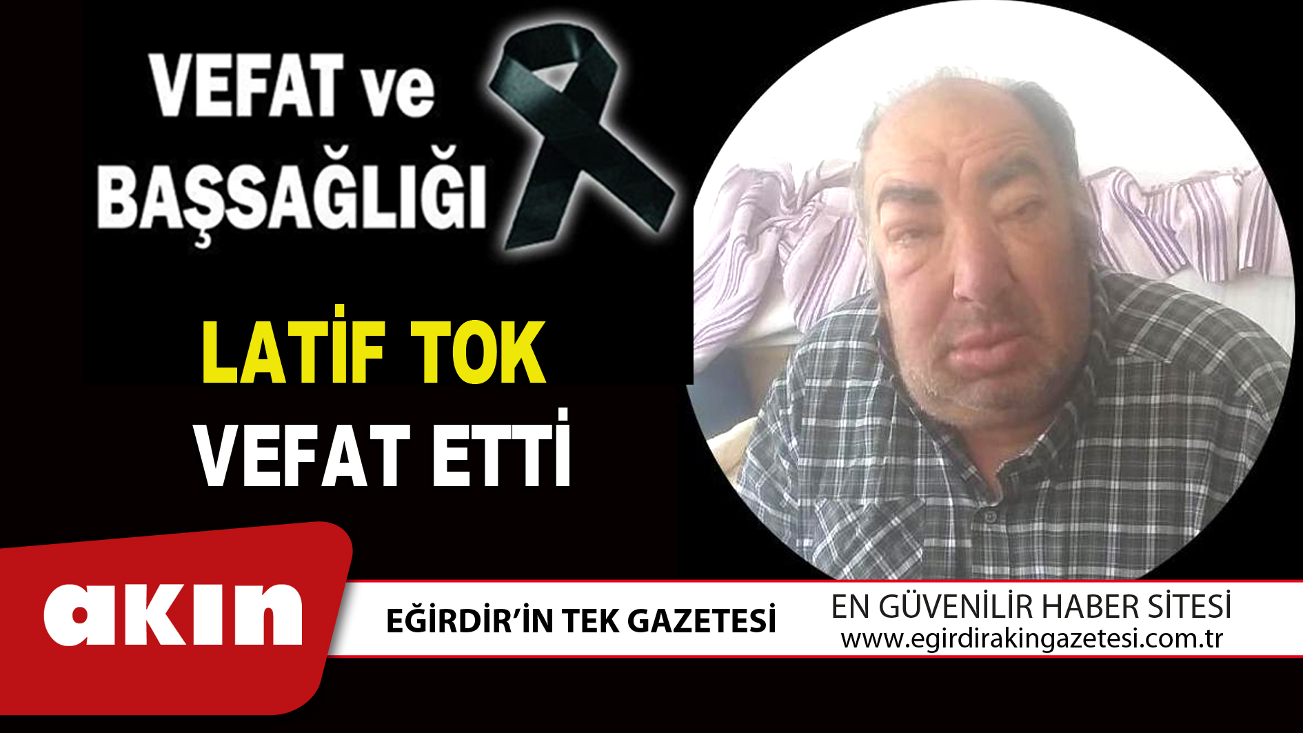 LATİF TOK VEFAT ETTİ