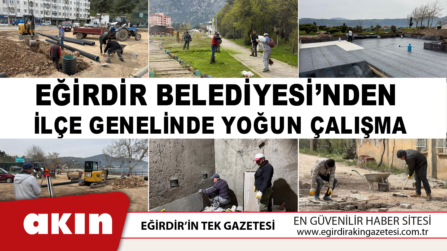 Eğirdir Belediyesi’nden İlçe Genelinde Yoğun Çalışma