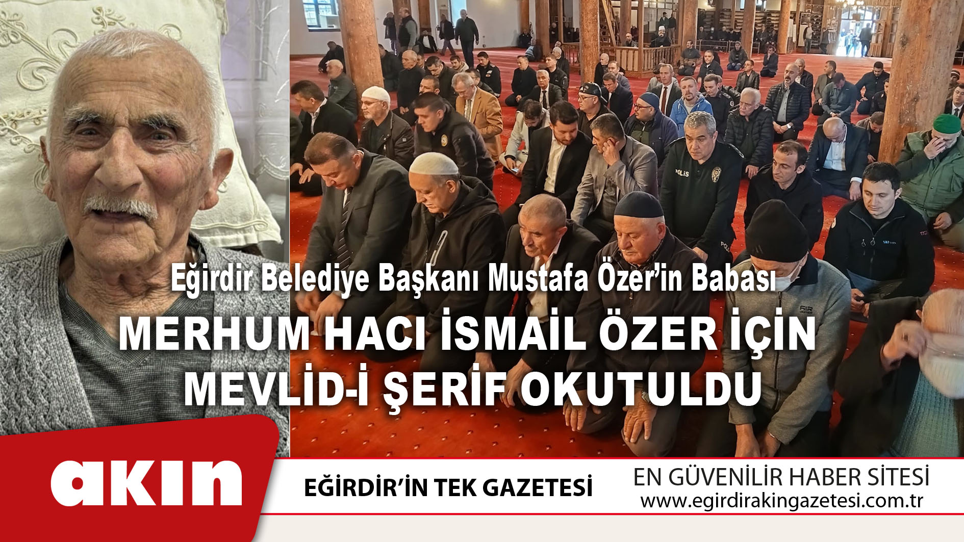 eğirdir haber,akın gazetesi,egirdir haberler,son dakika,Merhum Hacı İsmail Özer İçin Mevlid-İ Şerif Okutuldu