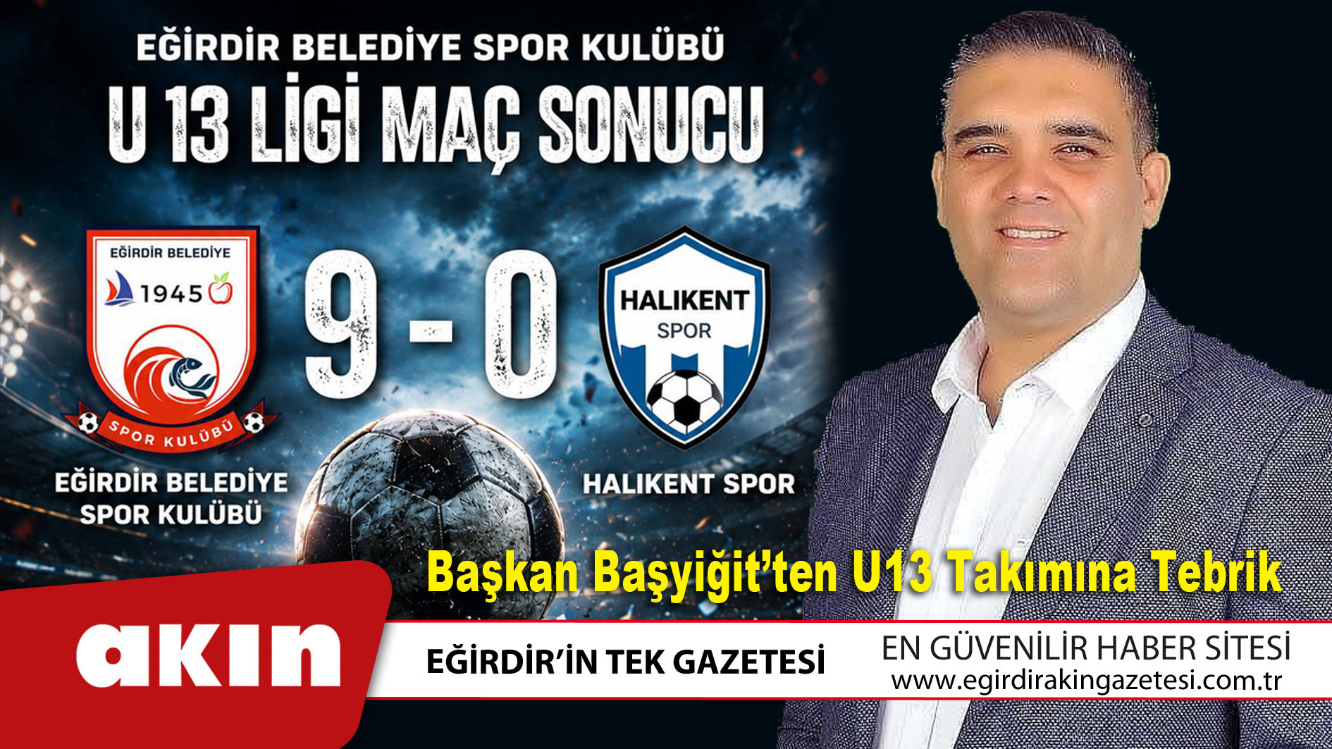 eğirdir haber,akın gazetesi,egirdir haberler,son dakika,Eğirdir Belediye Spor'dan 9-0’lık Farklı Galibiyet