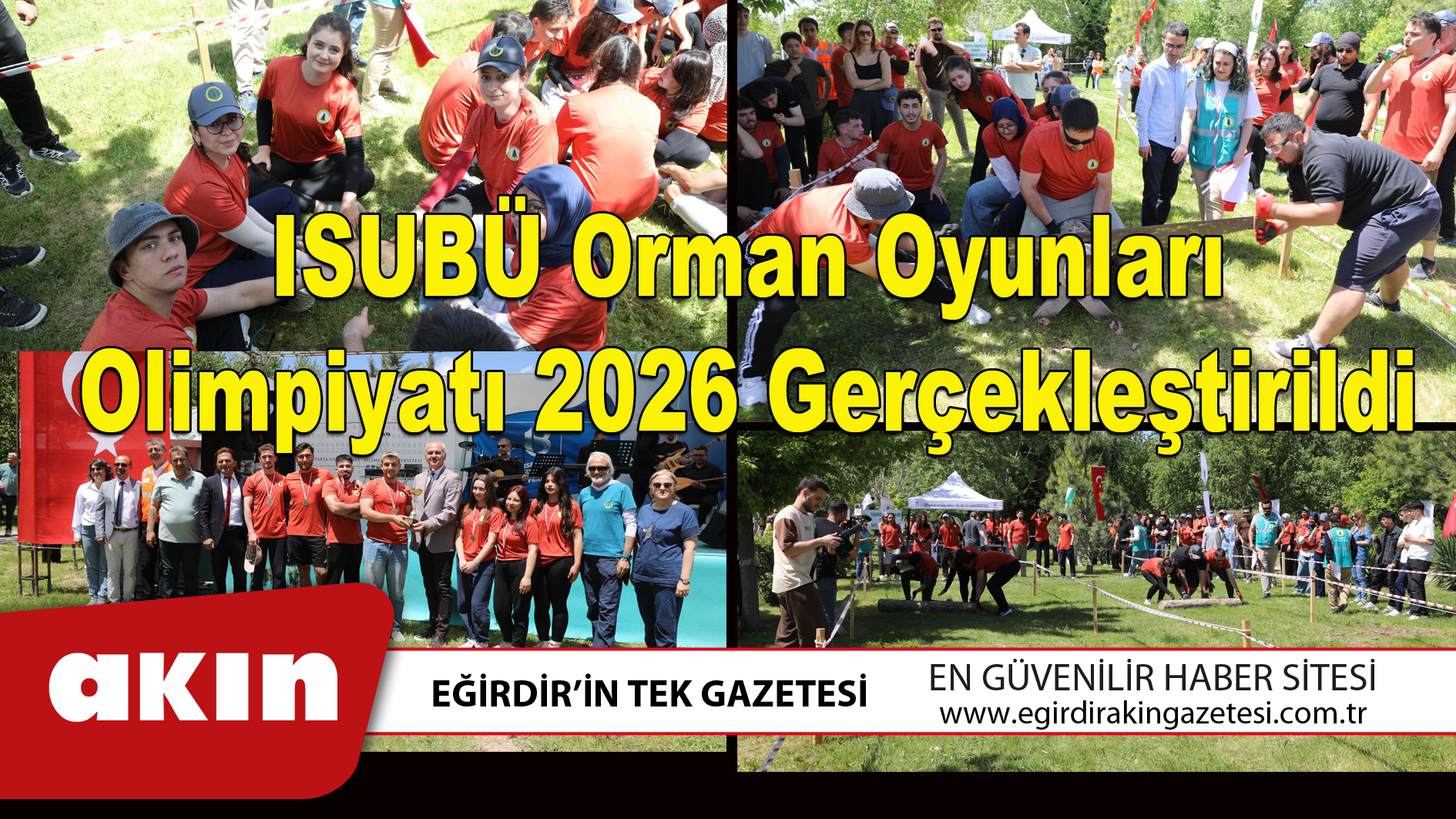 eğirdir haber,akın gazetesi,egirdir haberler,son dakika,ISUBÜ Orman Oyunları Olimpiyatı 2026 Gerçekleştirildi