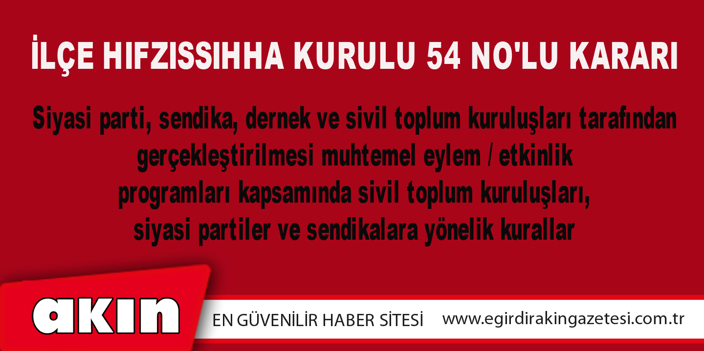İLÇE HIFZISSIHHA KURULU 54 NO'LU KARARI