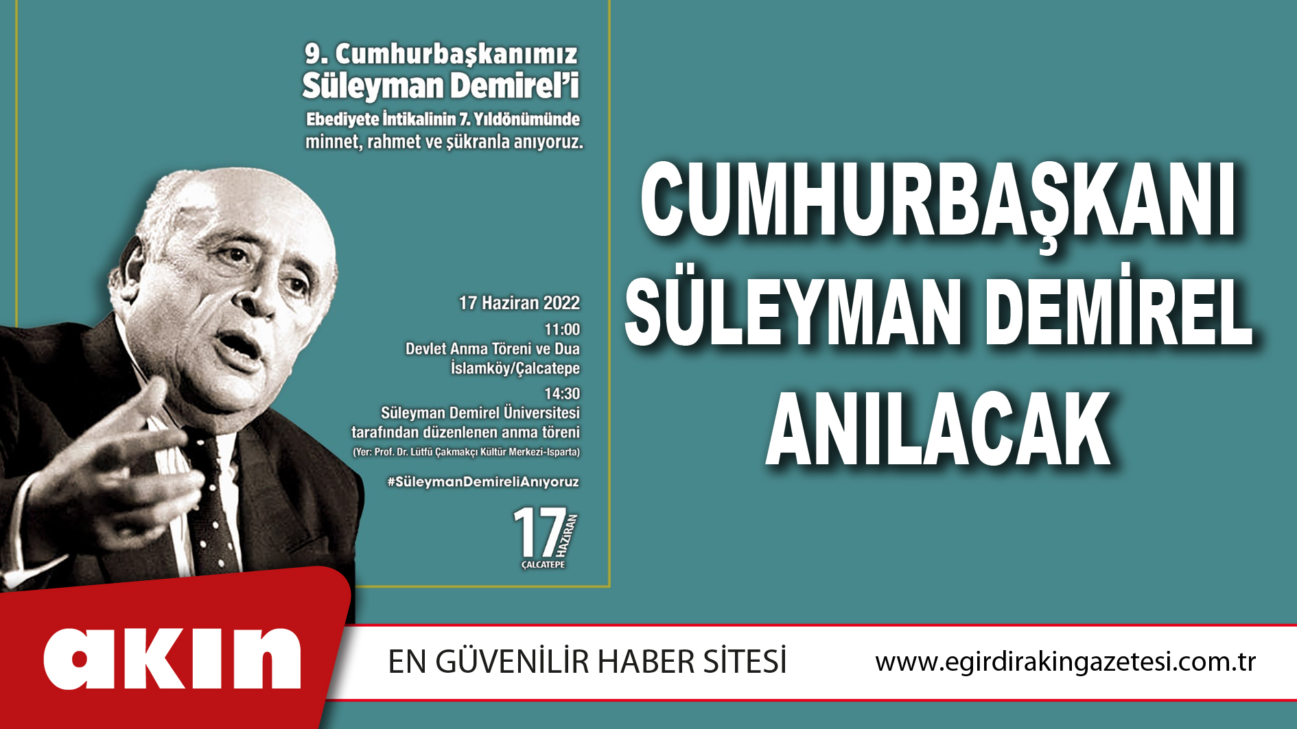 Cumhurbaşkanı Süleyman Demirel Anılacak