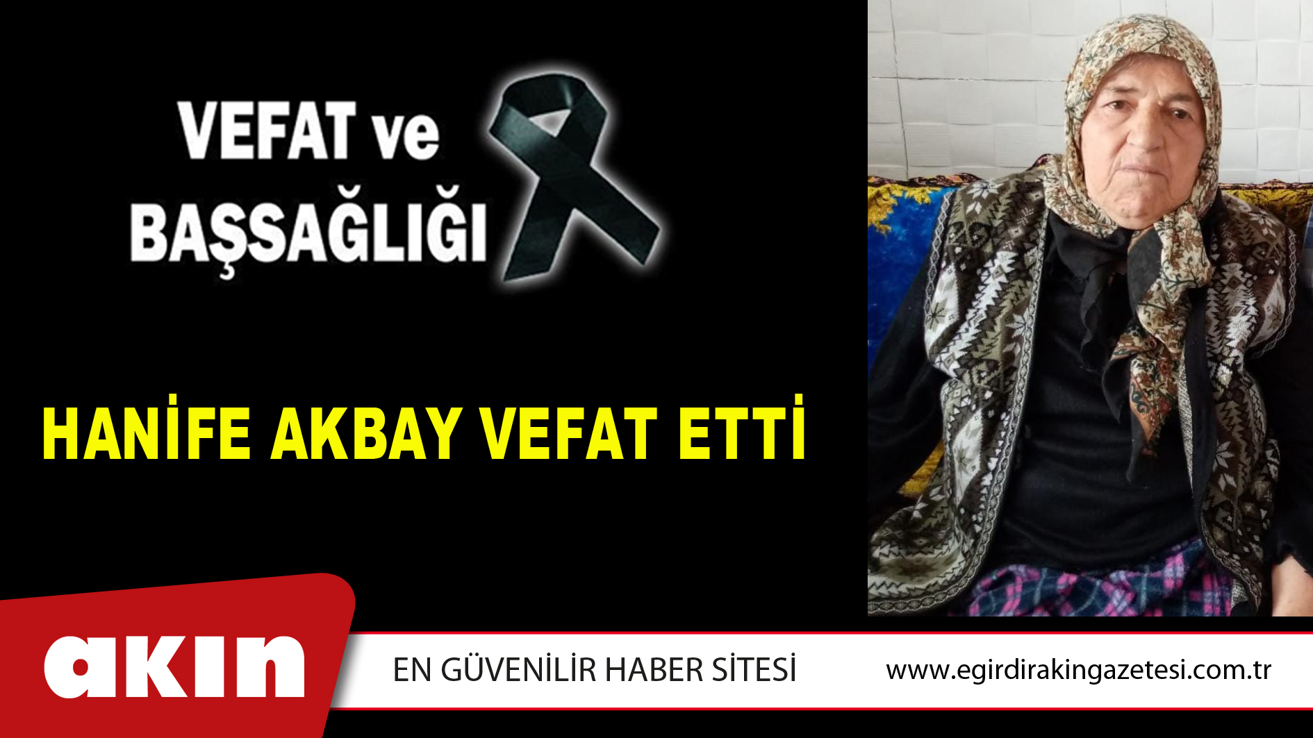 HANİFE AKBAY VEFAT ETTİ