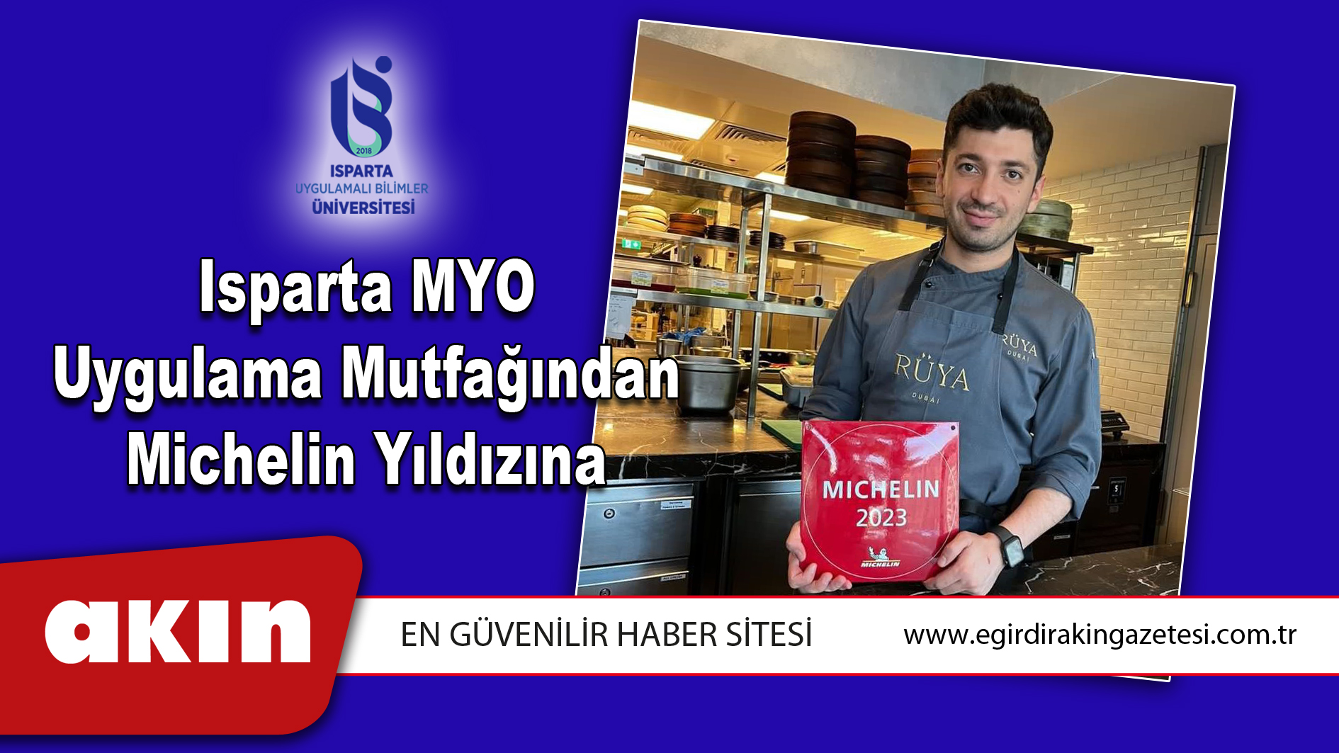 eğirdir haber,akın gazetesi,egirdir haberler,son dakika,Isparta MYO Uygulama Mutfağından Michelin Yıldızına