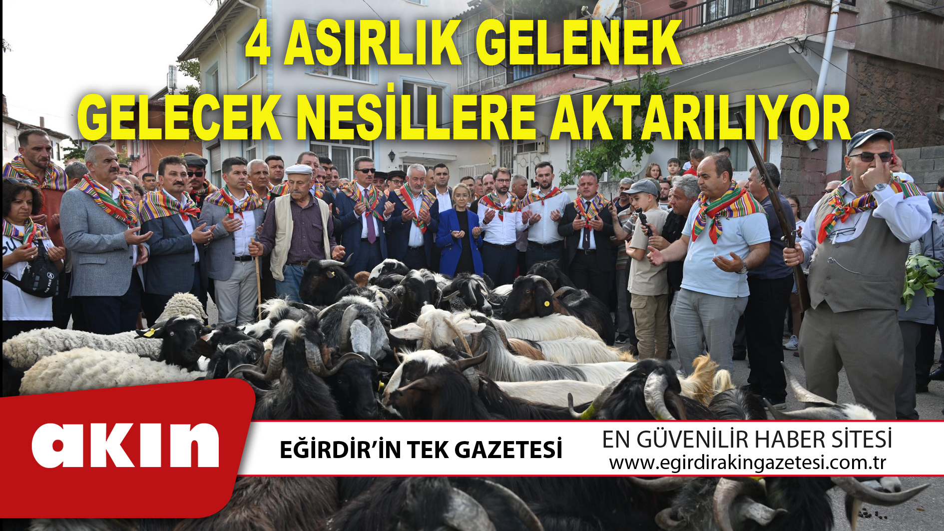 4 ASIRLIK GELENEK GELECEK NESİLLERE AKTARILIYOR