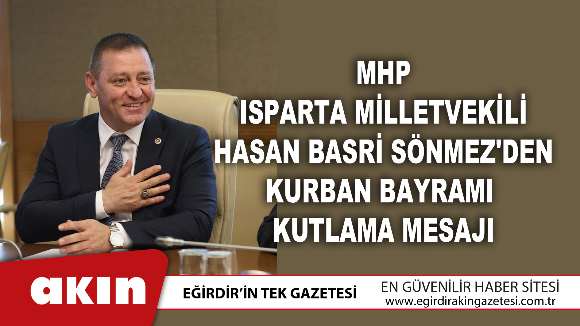 eğirdir haber,akın gazetesi,egirdir haberler,son dakika,Milletvekili Sönmez'den Kurban Bayramı Kutlama Mesajı