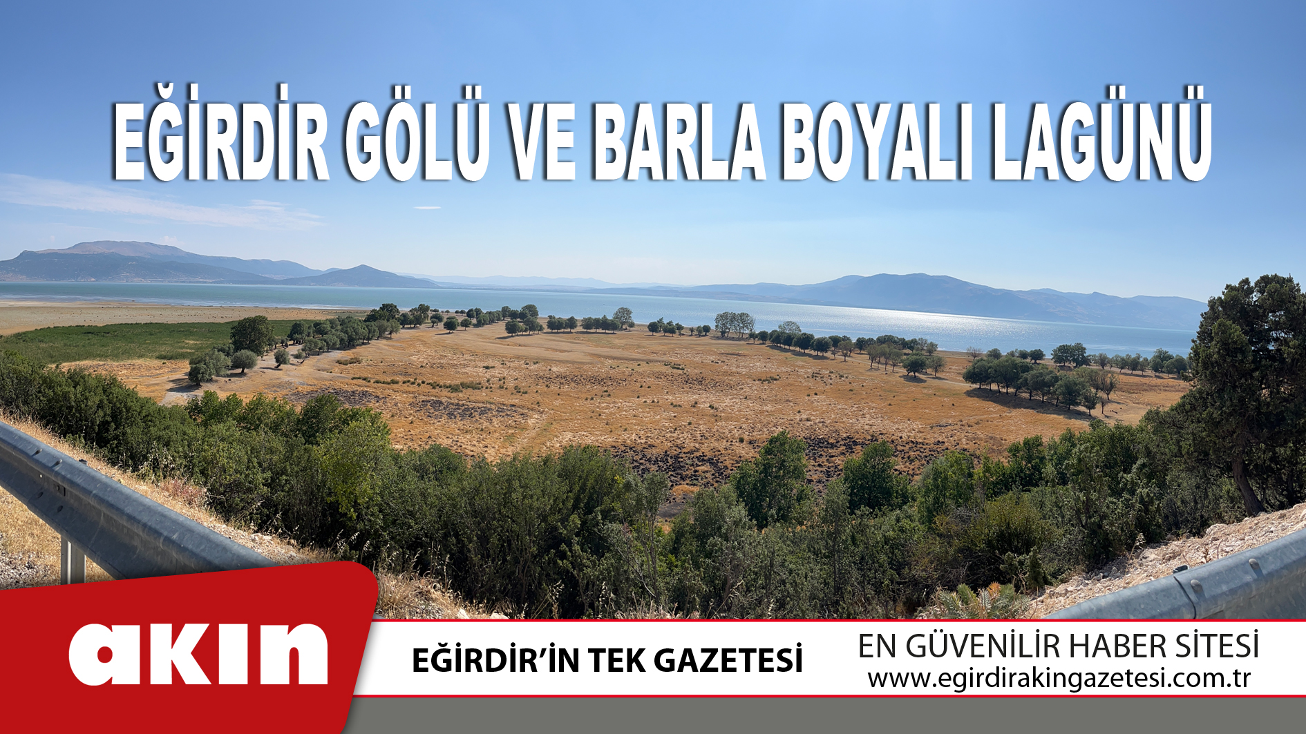 Eğirdir Gölü Ve Barla Boyalı Lagünü