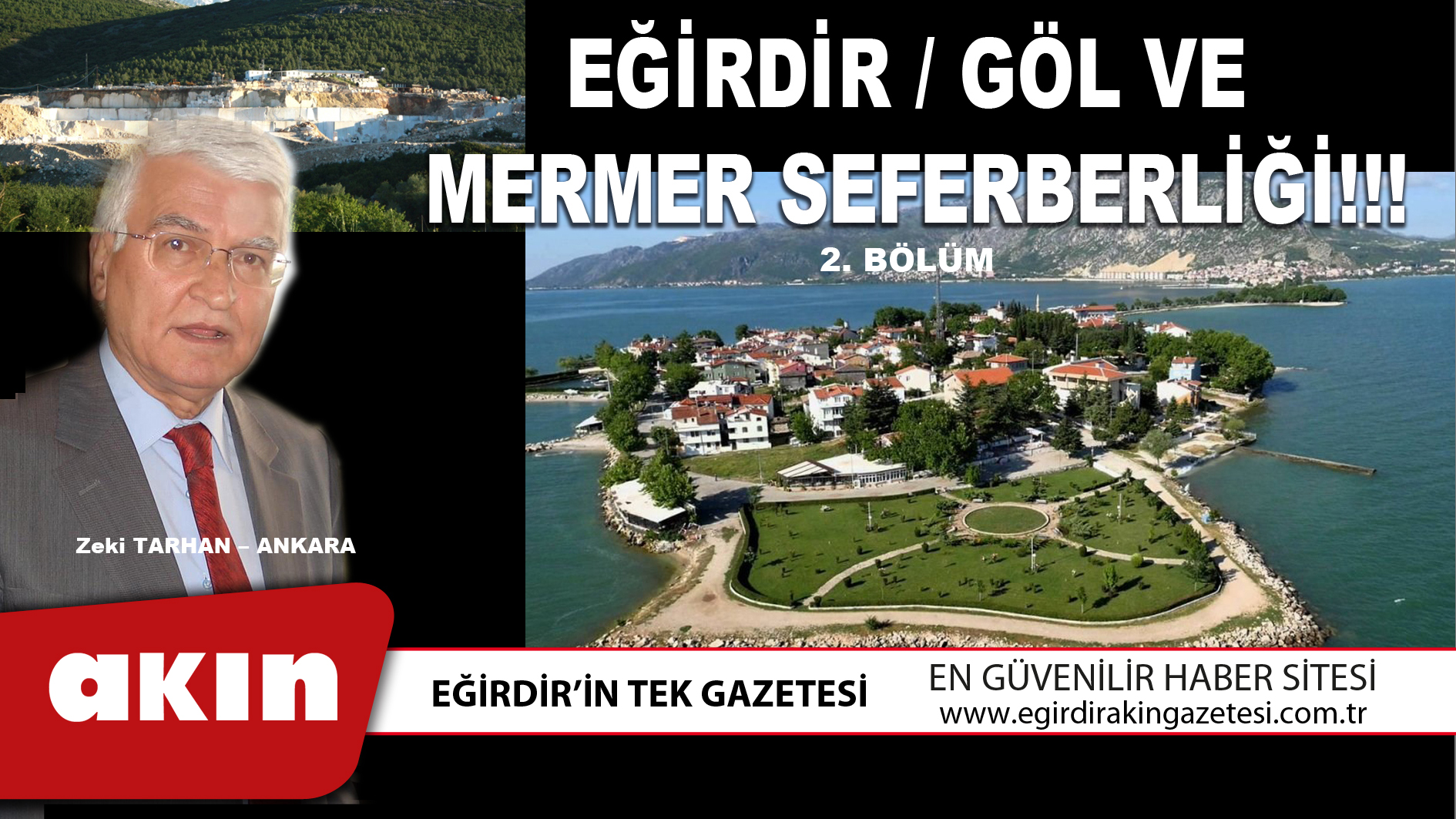 EĞİRDİR / GÖL VE  MERMER SEFERBERLİĞİ!!! (2. Bölüm)