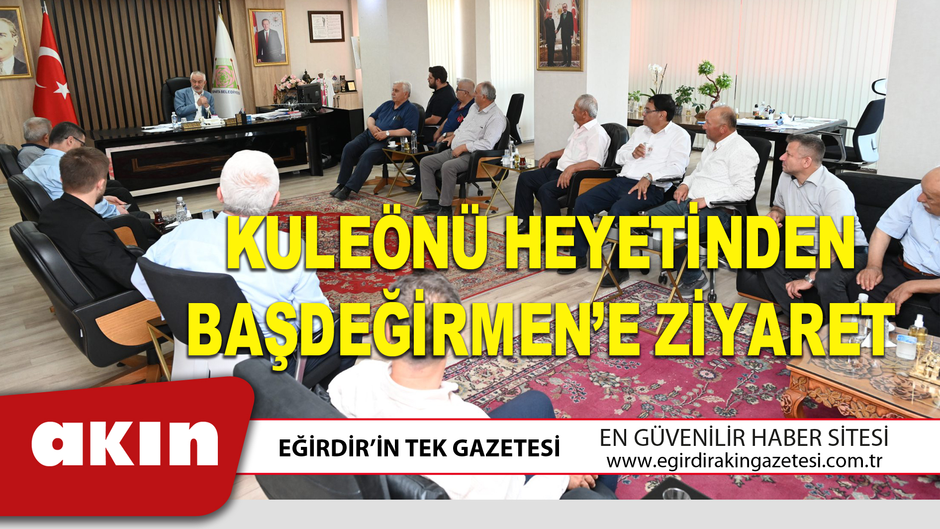 KULEÖNÜ HEYETİNDEN BAŞDEĞİRMEN’E ZİYARET