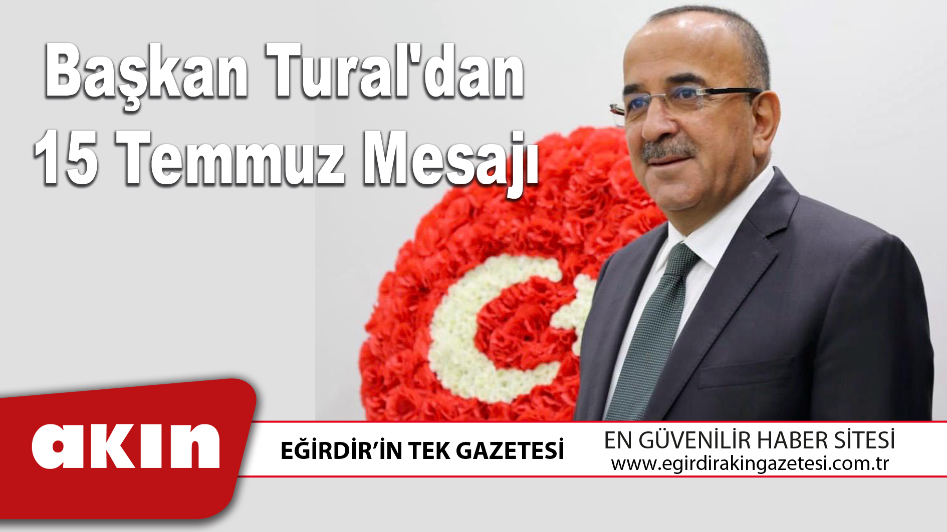 Başkan Tural'dan 15 Temmuz Mesajı