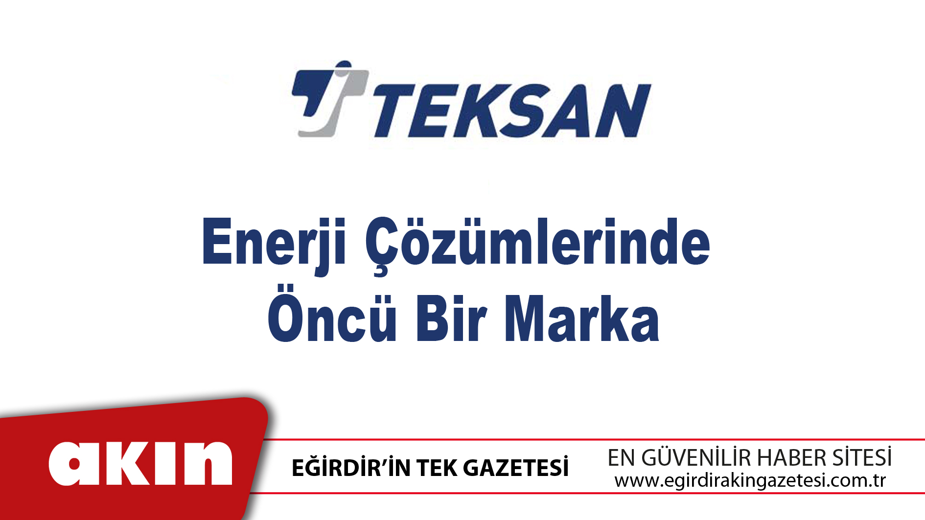 Enerji Çözümlerinde Öncü Bir Marka