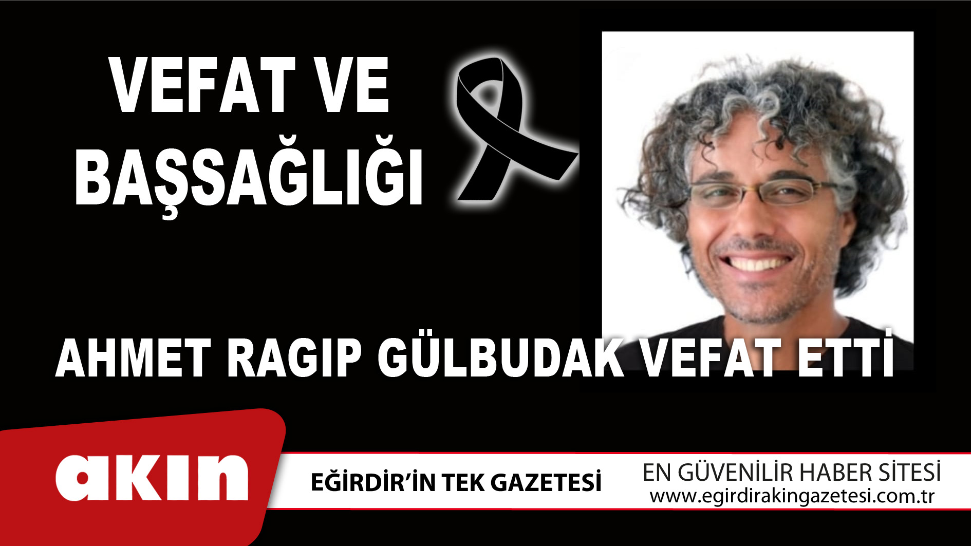 Ahmet Ragıp Gülbudak Vefat Etti