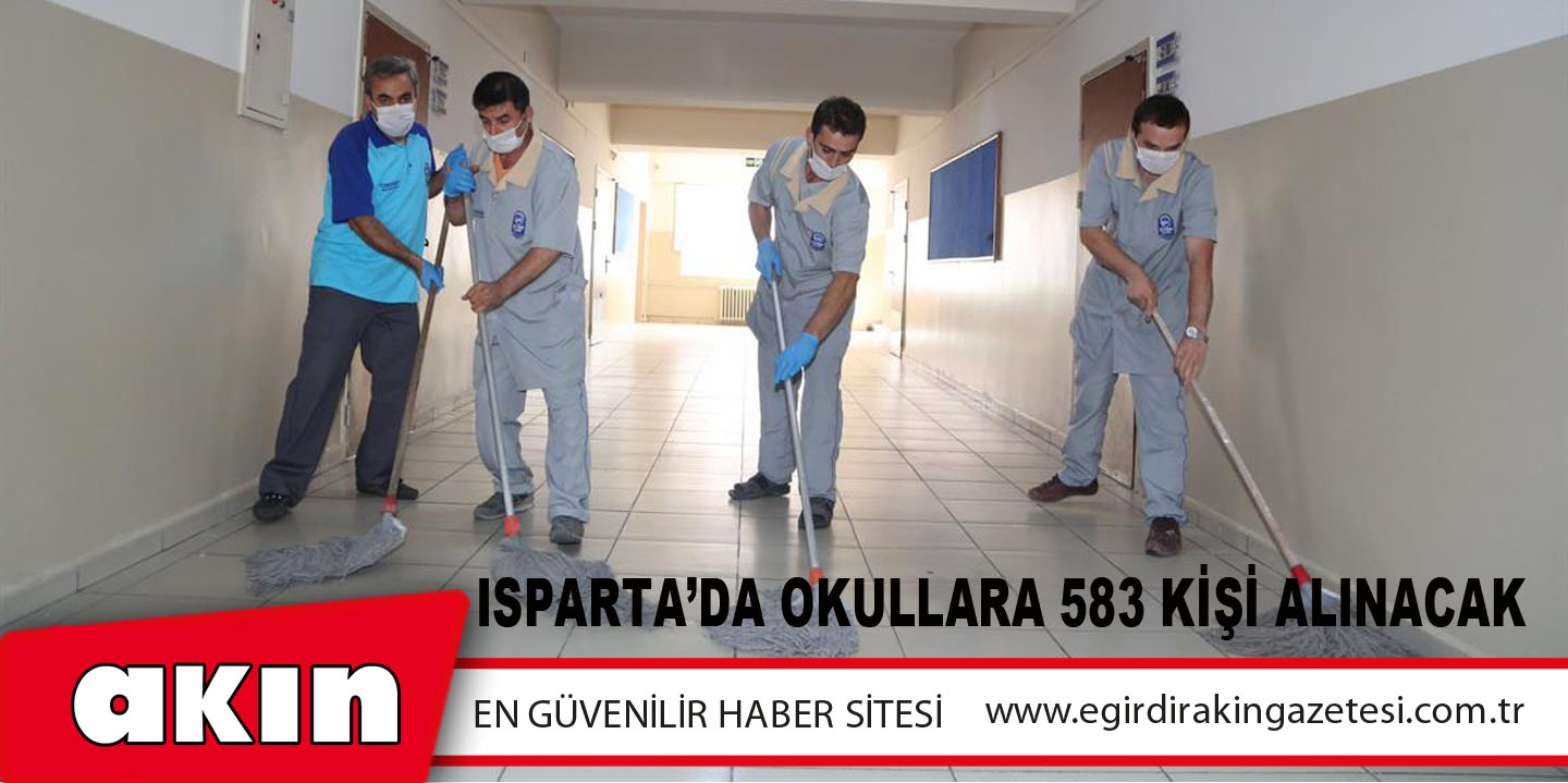 eğirdir haber,akın gazetesi,egirdir haberler,son dakika,Isparta’da Okullara 583 Kişi Alınacak