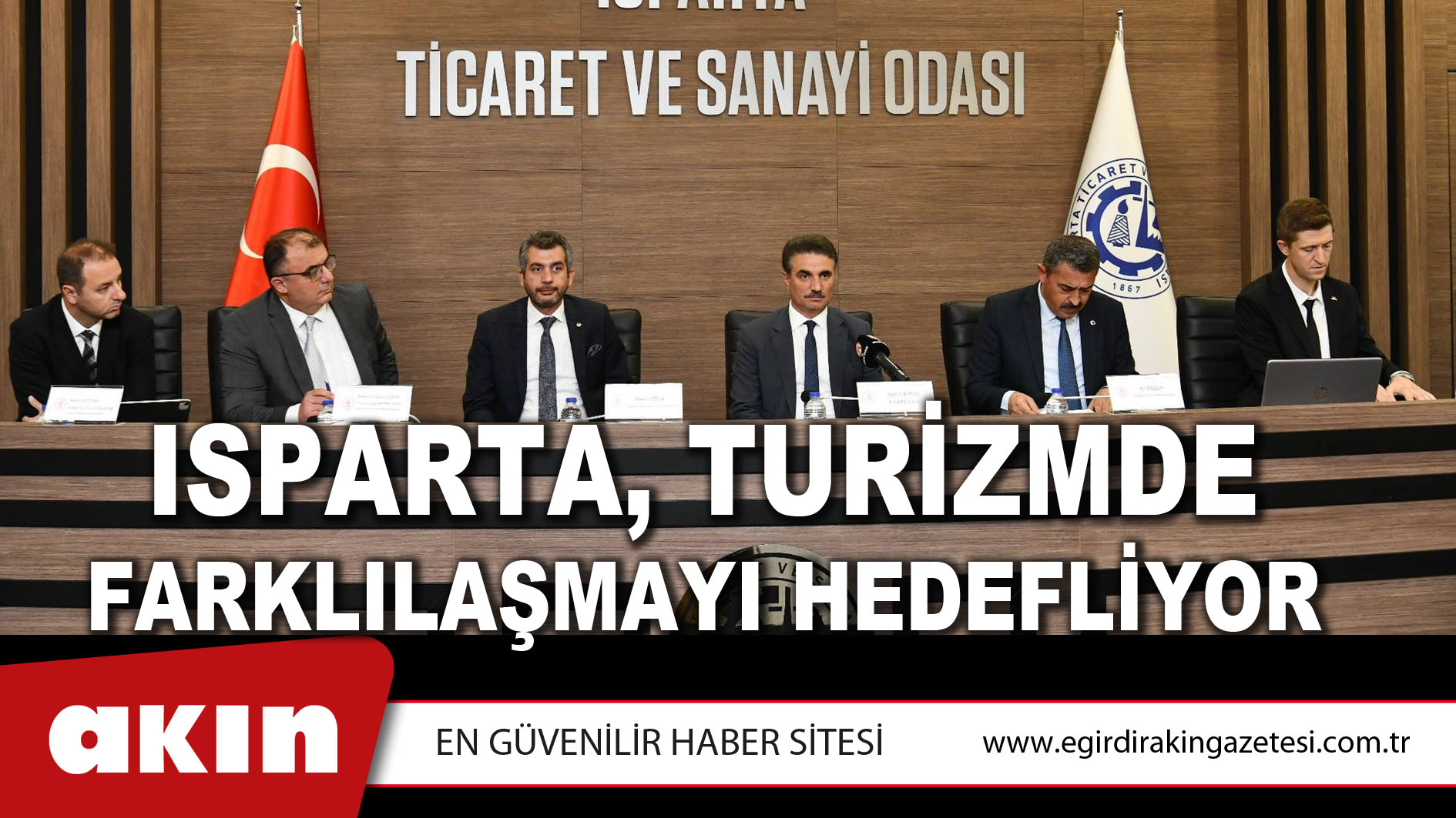 ISPARTA, TURİZMDE FARKLILAŞMAYI HEDEFLİYOR