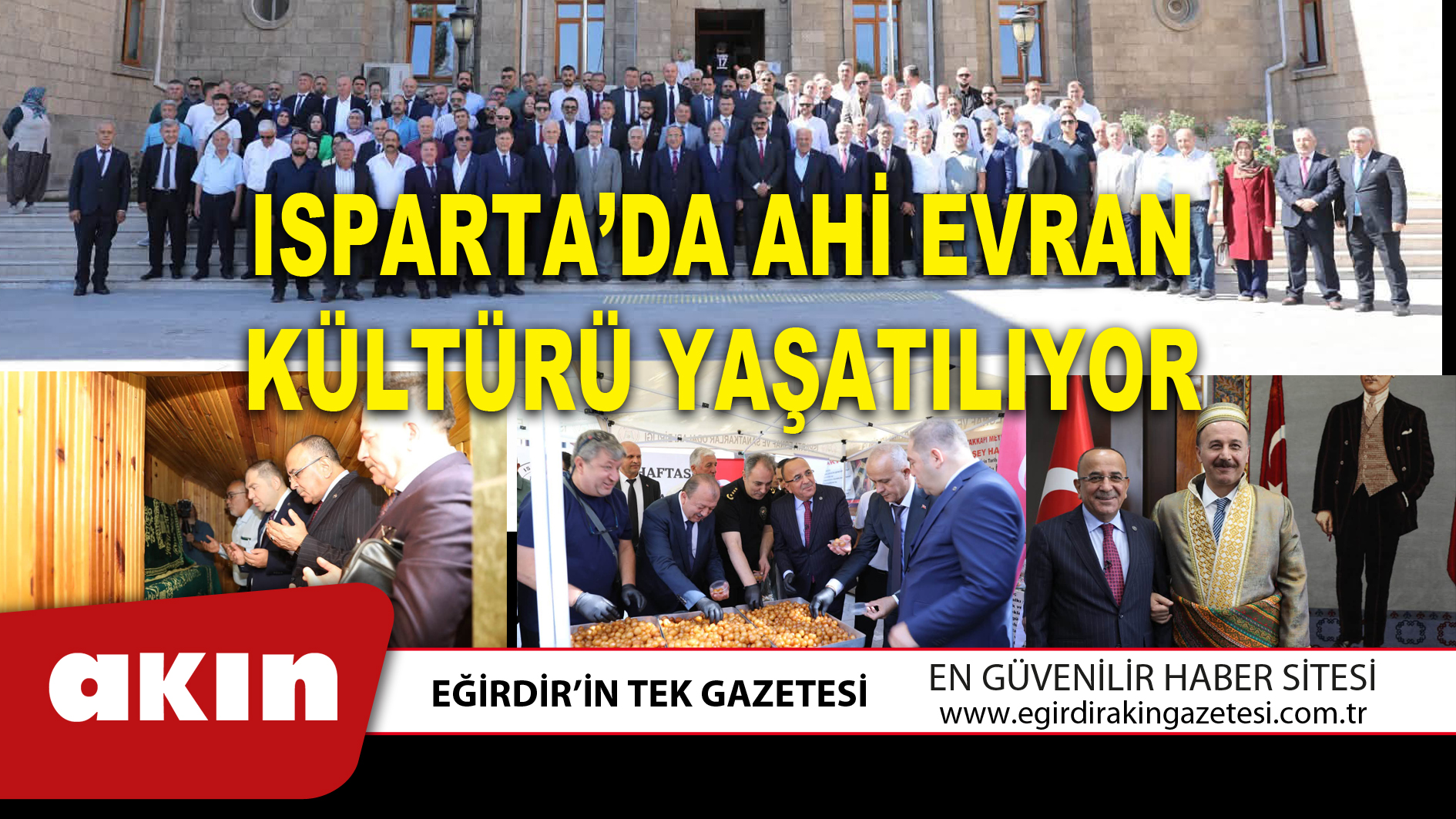 ISPARTA’DA AHİ EVRAN KÜLTÜRÜ YAŞATILIYOR