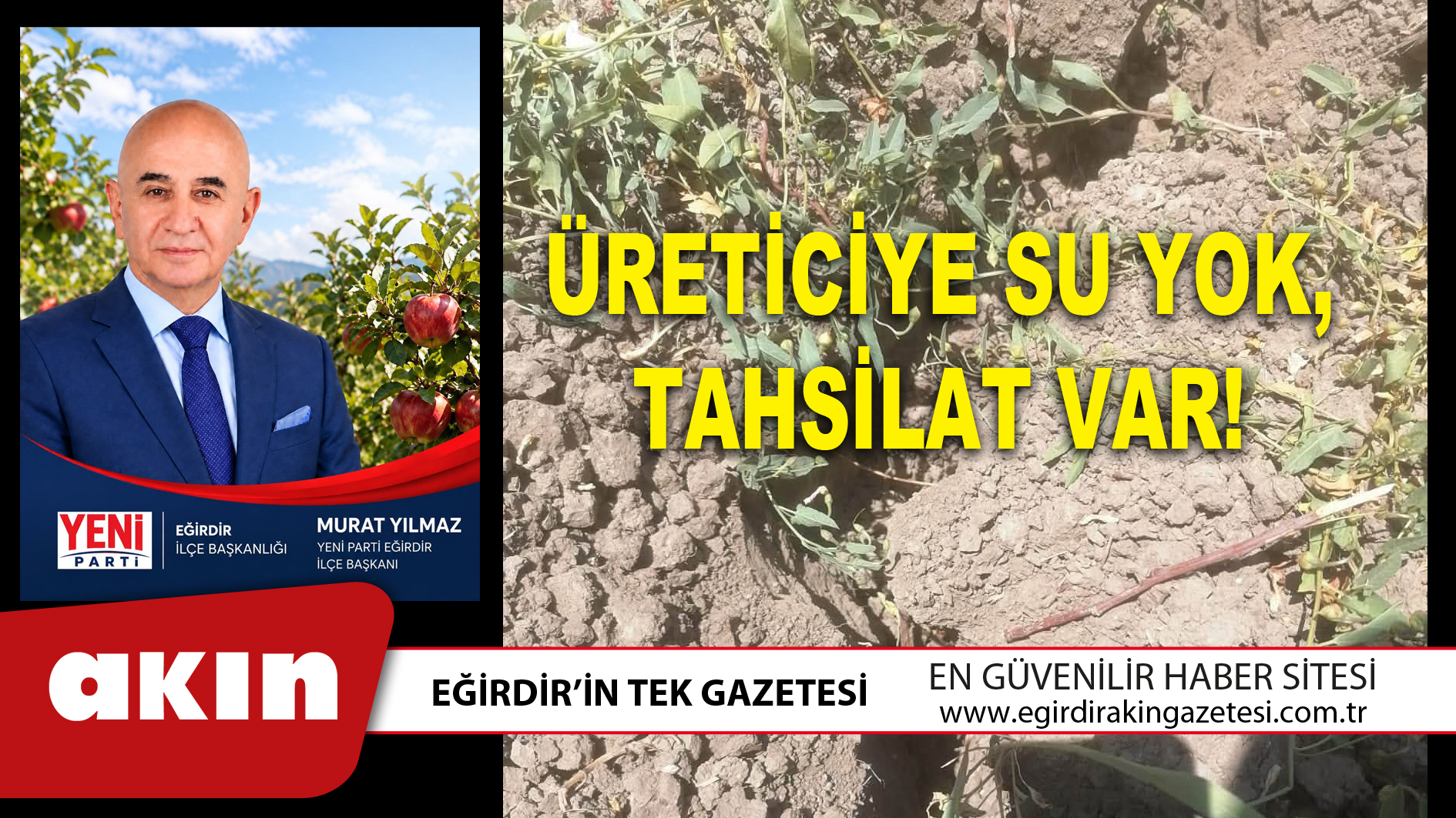 ÜRETİCİYE SU YOK TAHSİLAT VAR!