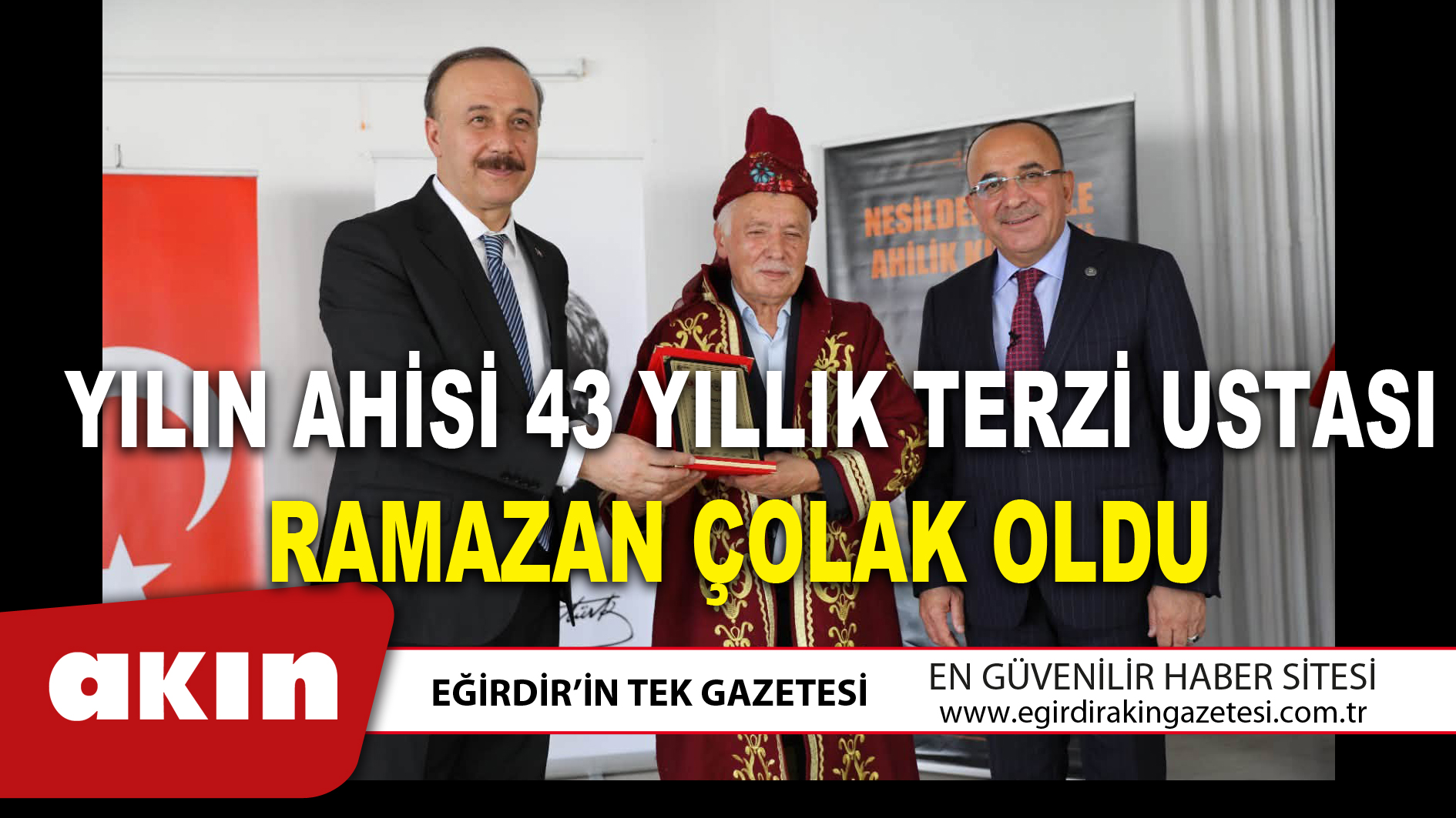 YILIN AHİSİ 43 YILLIK TERZİ USTASI RAMAZAN ÇOLAK OLDU