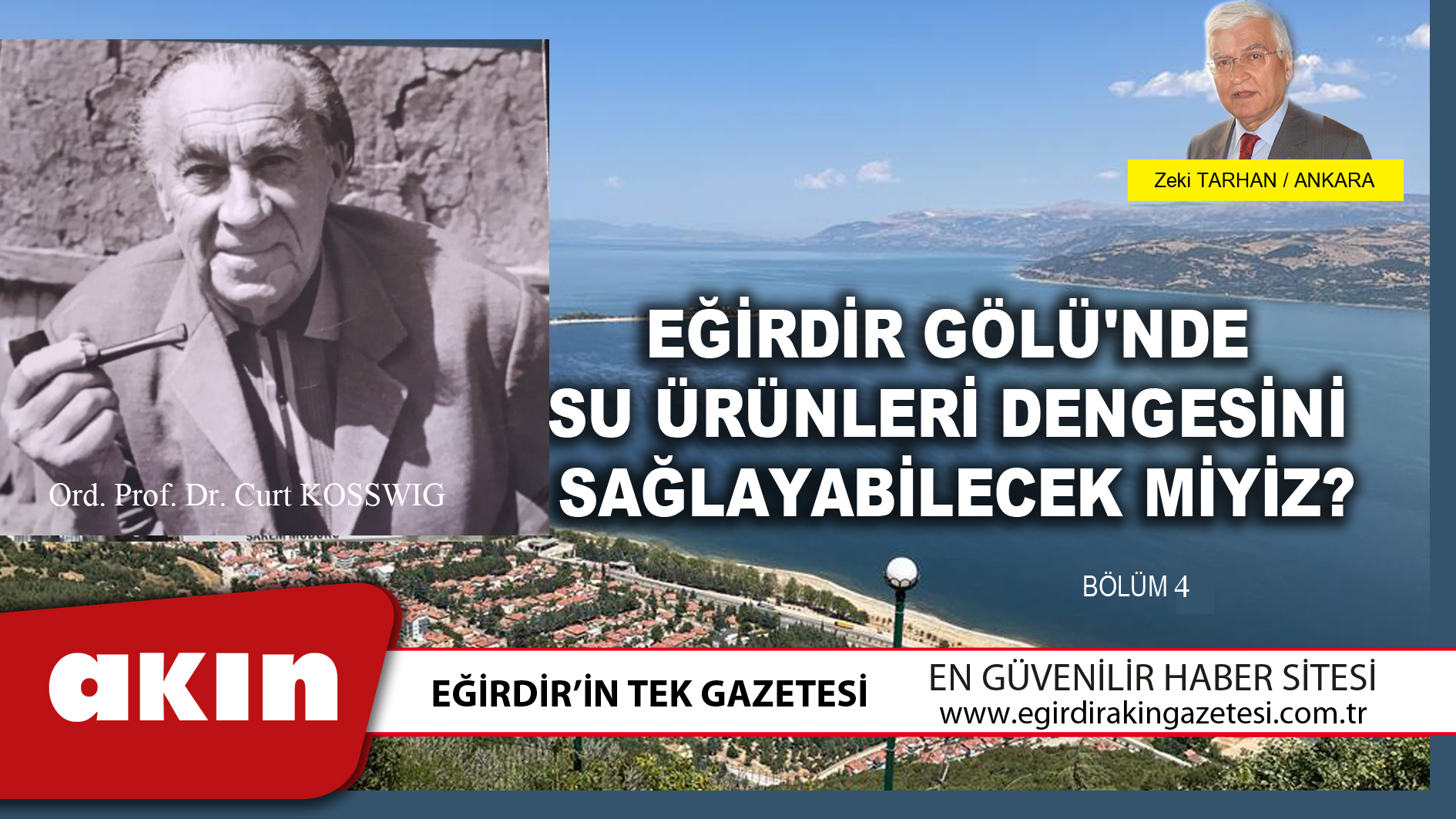 eğirdir haber,akın gazetesi,egirdir haberler,son dakika,EĞİRDİR GÖLÜ'NDE SU ÜRÜNLERİ DENGESİ SAĞLANABİLECEK Mİ (4.Bölüm)