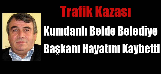 Yalvaç Kumdanlı Belediye Başkanı Abdullah Biçici Hayatını Kaybetti