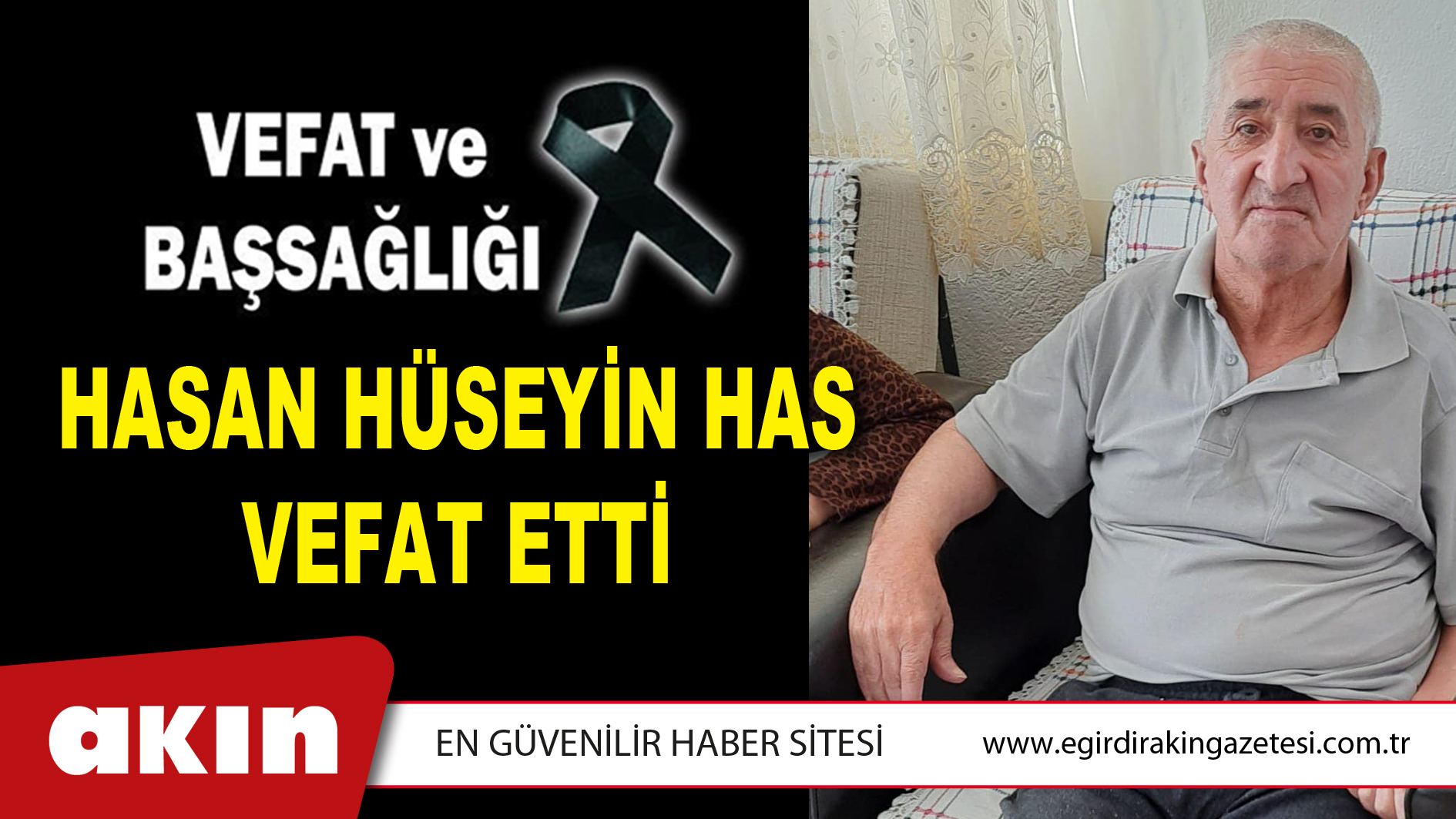 Demirci Hasan Hüseyin Has Vefat Etti
