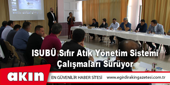 ISUBÜ Sıfır Atık Yönetim Sistemi Çalışmaları Sürüyor