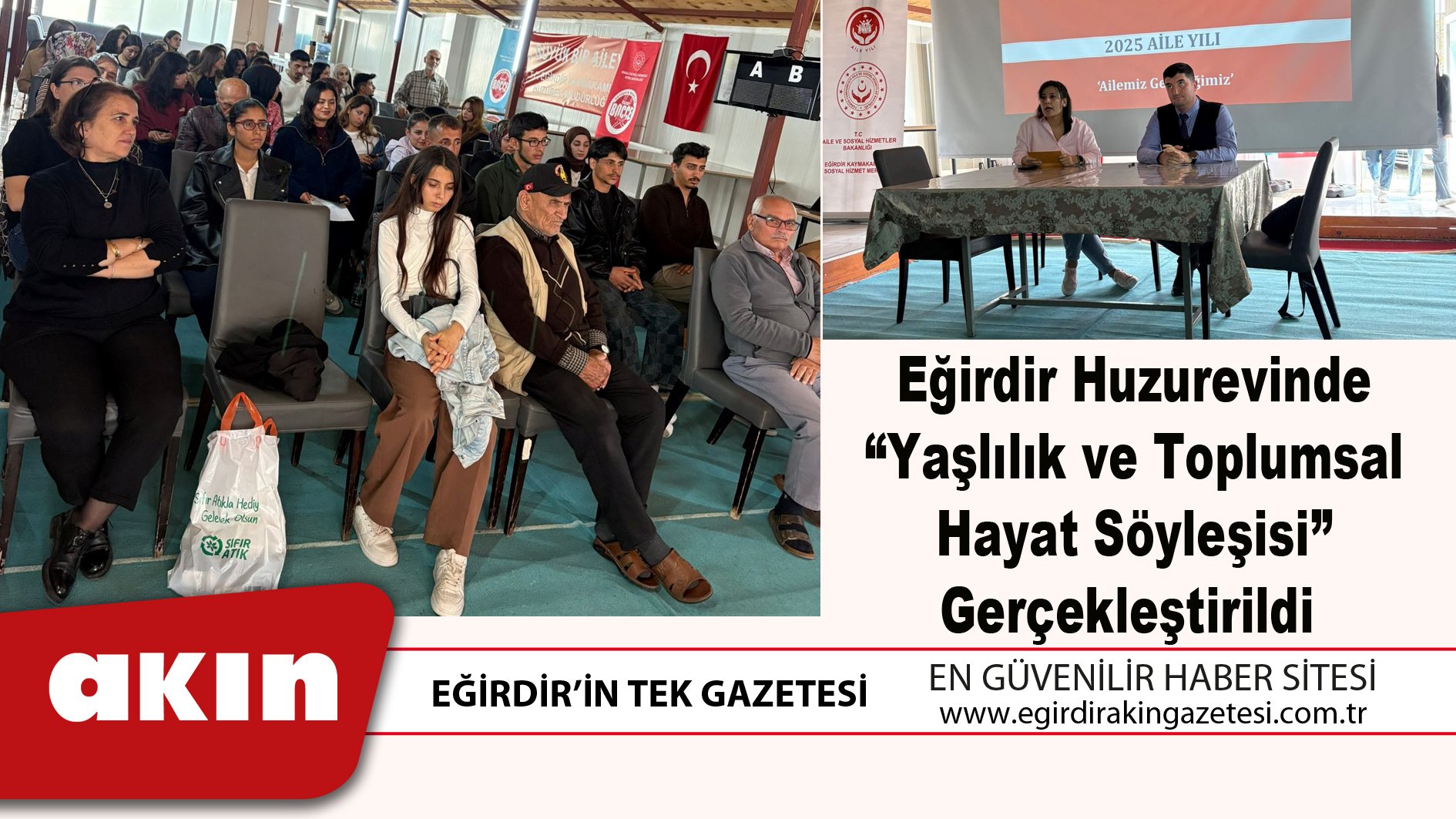 Eğirdir Huzurevinde “Yaşlılık ve Toplumsal Hayat Söyleşisi” Gerçekleştirildi