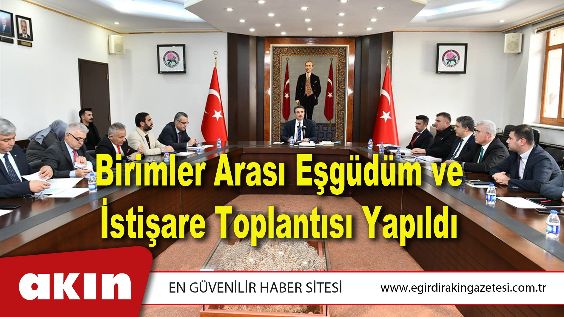 eğirdir haber,akın gazetesi,egirdir haberler,son dakika,Birimler Arası Eşgüdüm ve İstişare Toplantısı Yapıldı