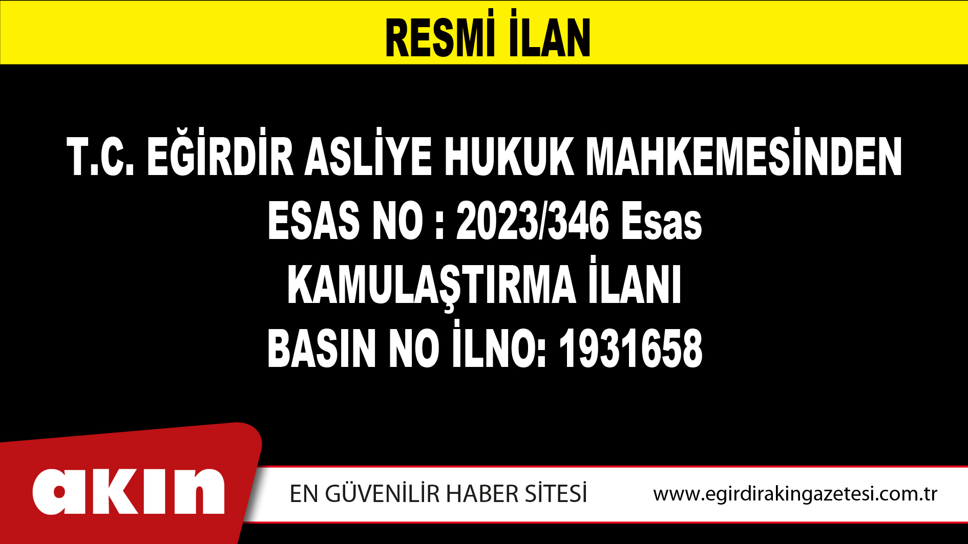 eğirdir haber,akın gazetesi,egirdir haberler,son dakika,T.C. EĞİRDİR ASLİYE HUKUK MAHKEMESİNDEN