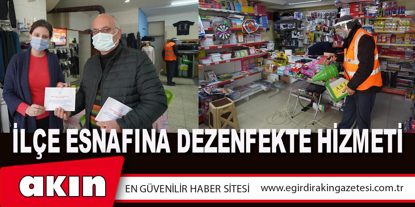 İlçe Esnafına Dezenfekte Hizmeti