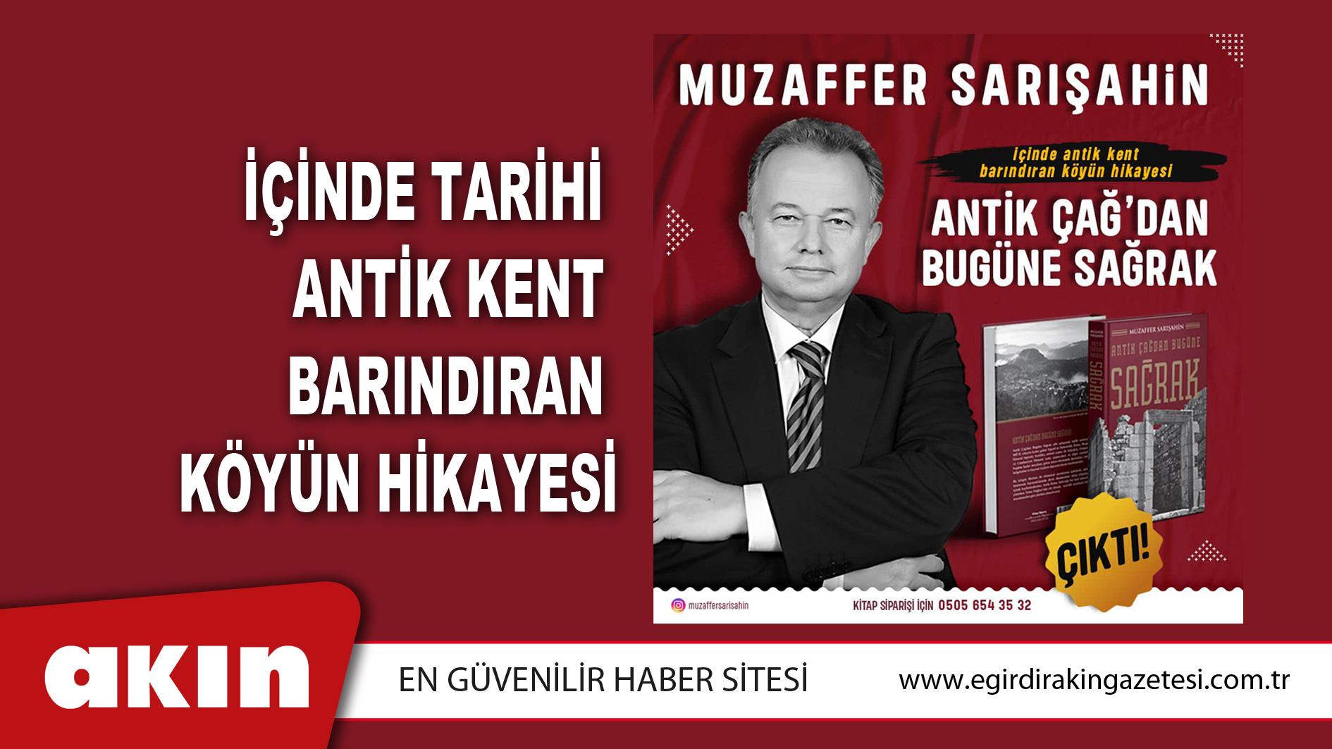 eğirdir haber,akın gazetesi,egirdir haberler,son dakika,İçinde Tarihi Antik Kent Barındıran Köyün Hikayesi