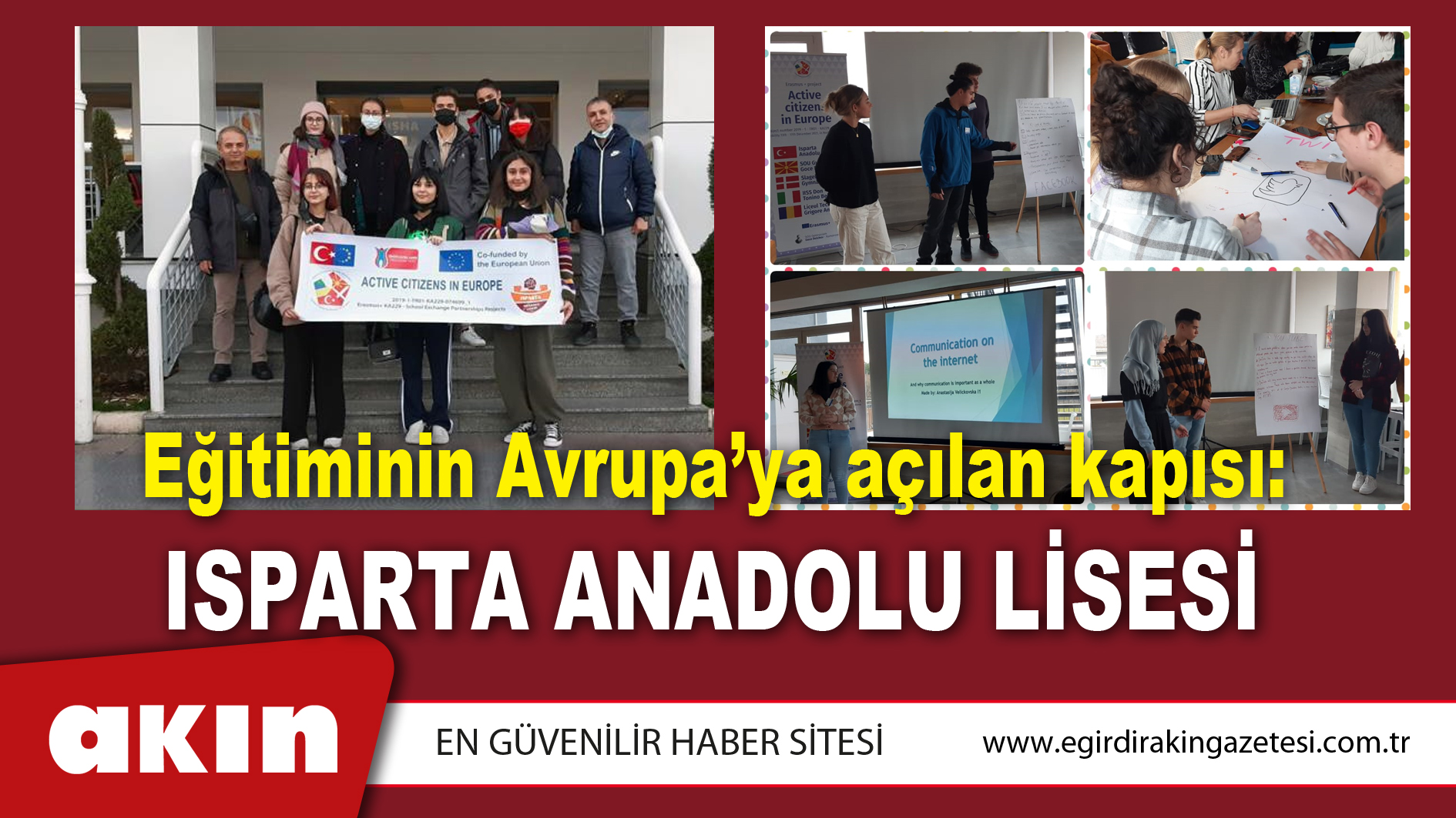 Eğitiminin Avrupa’ya açılan kapısı:  Isparta Anadolu Lisesi 
