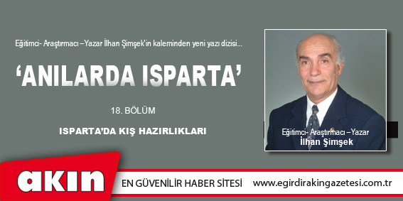 eğirdir haber,akın gazetesi,egirdir haberler,son dakika,ANILARDA ISPARTA (18.BÖLÜM)