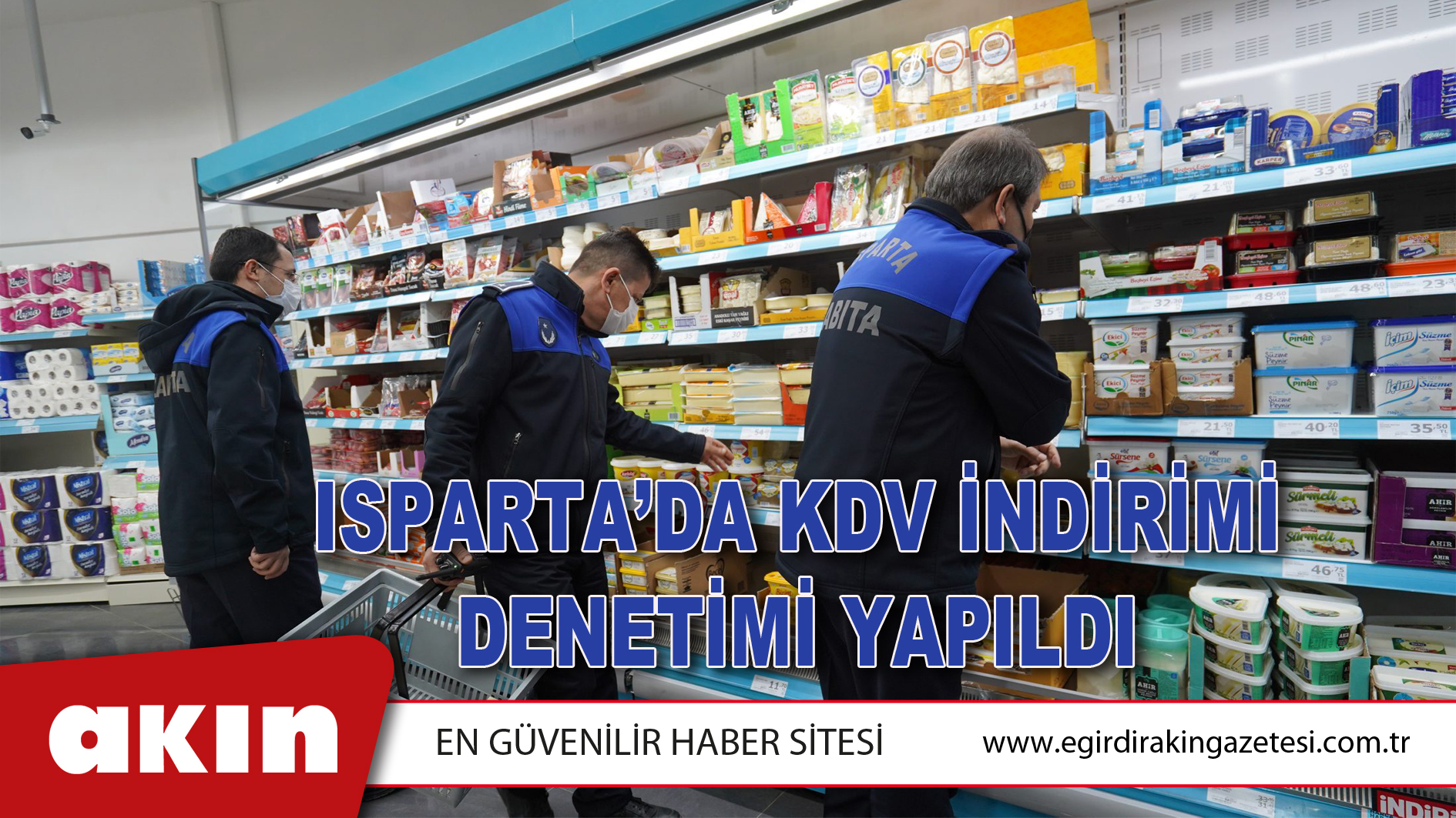 ISPARTA’DA KDV İNDİRİMİ DENETİMİ YAPILDI