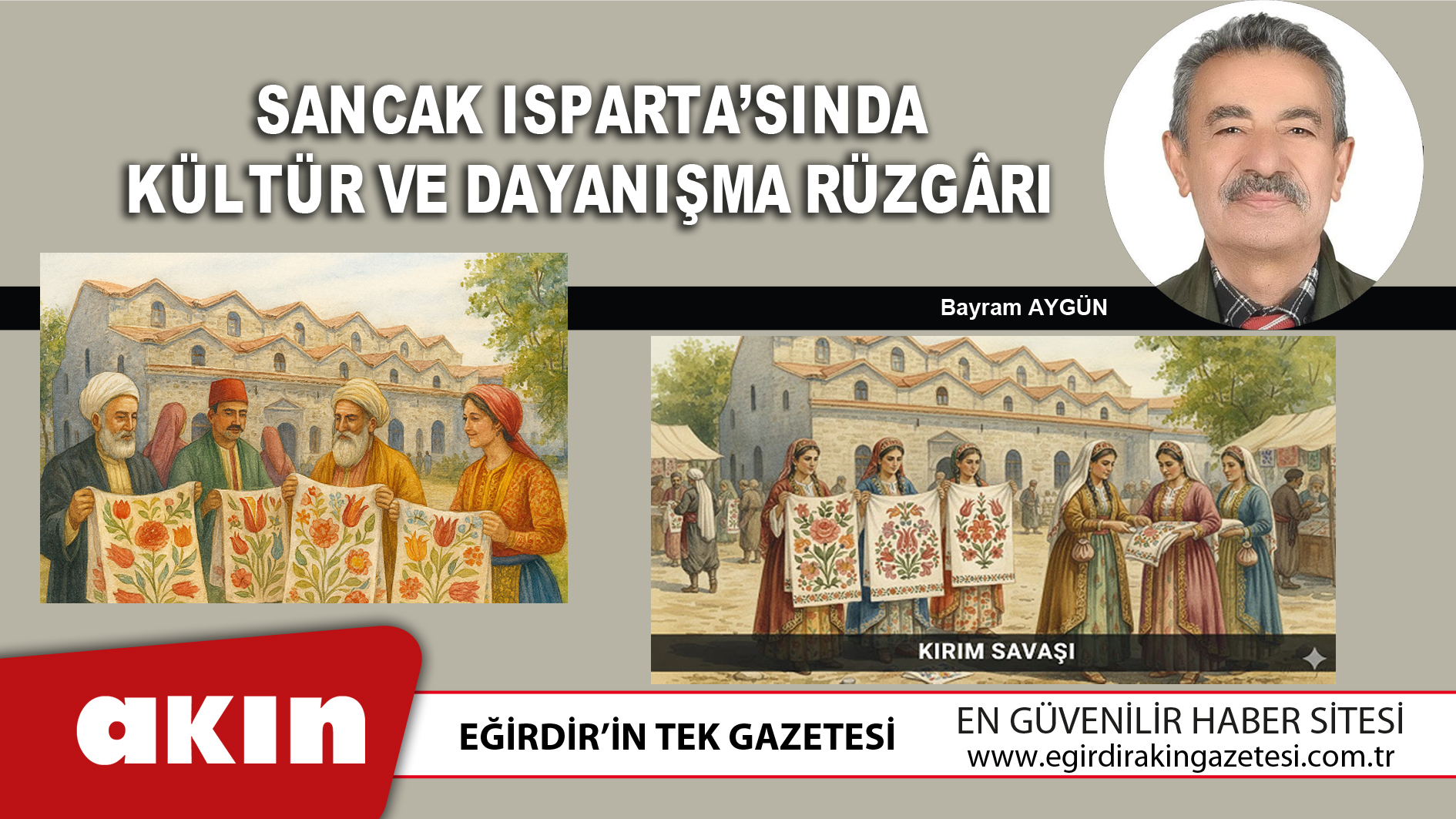 eğirdir haber,akın gazetesi,egirdir haberler,son dakika,Sancak Isparta’sında Kültür Ve Dayanışma Rüzgârı