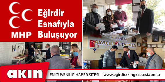 MHP Eğirdir Esnafıyla Buluşuyor