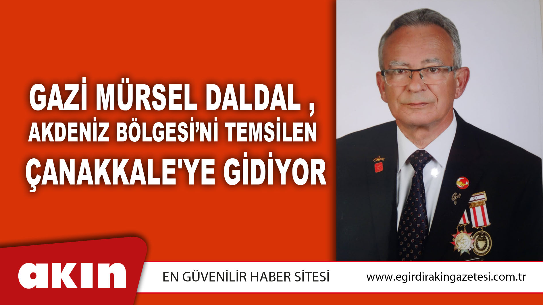 Gazi Mürsel Daldal , Akdeniz Bölgesi'ni Temsilen Çanakkale'ye Gidiyor