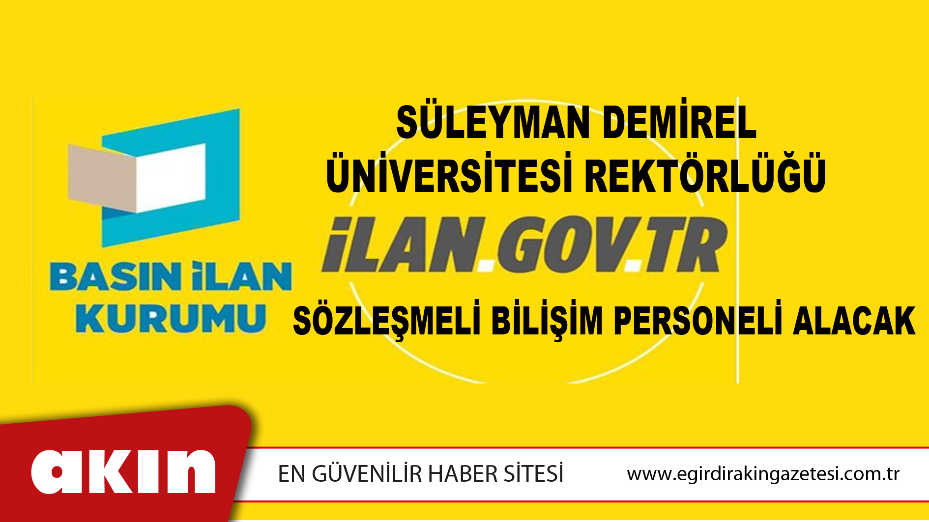Süleyman Demirel Üniversitesi Rektörlüğü Sözleşmeli Bilişim Personeli Alacak