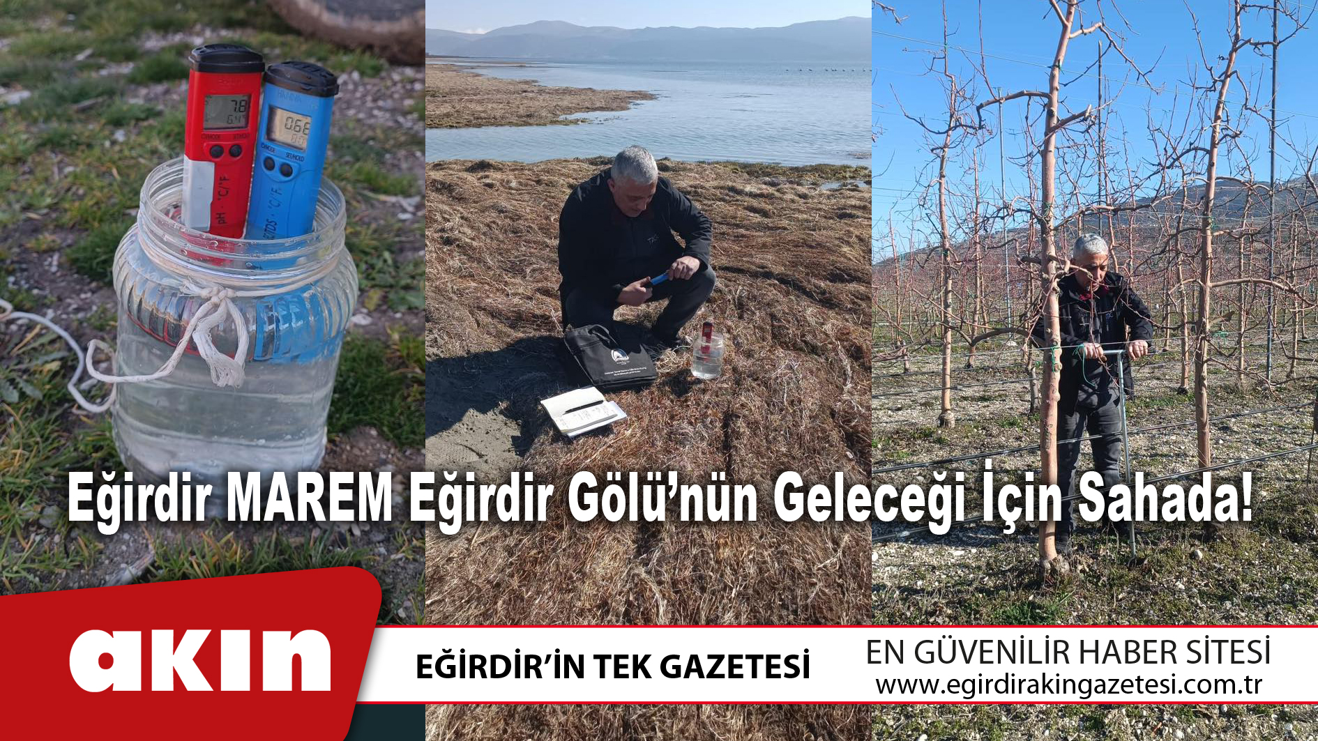 eğirdir haber,akın gazetesi,egirdir haberler,son dakika, Eğirdir MAREM Eğirdir Gölü’nün Geleceği İçin Sahada!