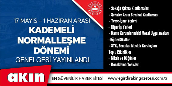 KADEMELİ NORMALLEŞME TEDBİRLERİ GENELGESİ YAYINLANDI