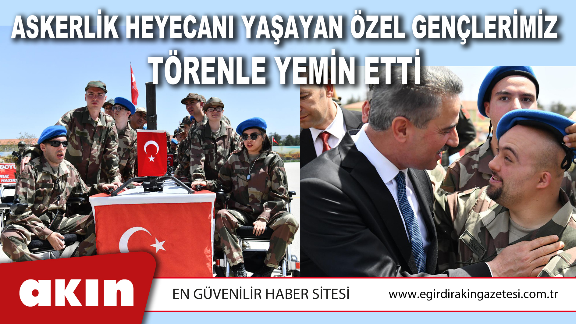 Askerlik Heyecanı Yaşayan Özel Gençlerimiz Törenle Yemin Etti