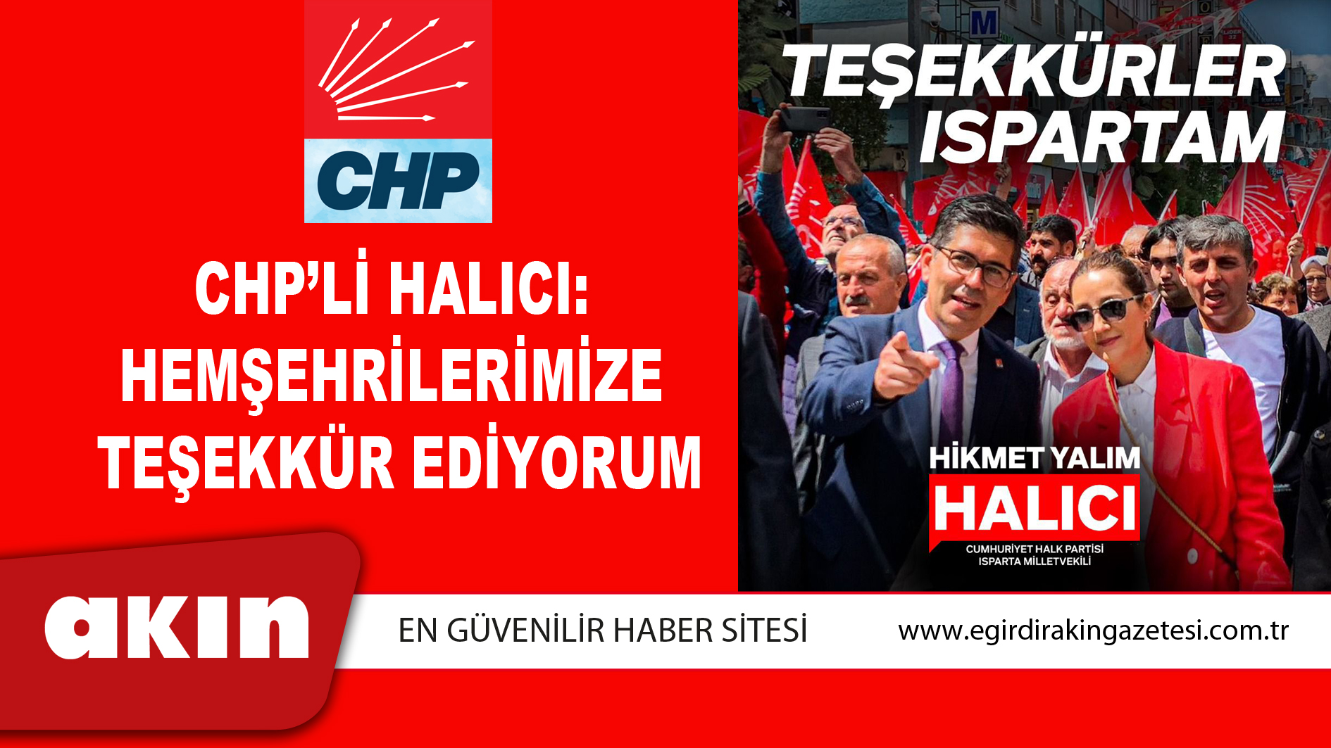 eğirdir haber,akın gazetesi,egirdir haberler,son dakika,CHP’li Halıcı: "Hemşehrilerimize Teşekkür Ediyorum"