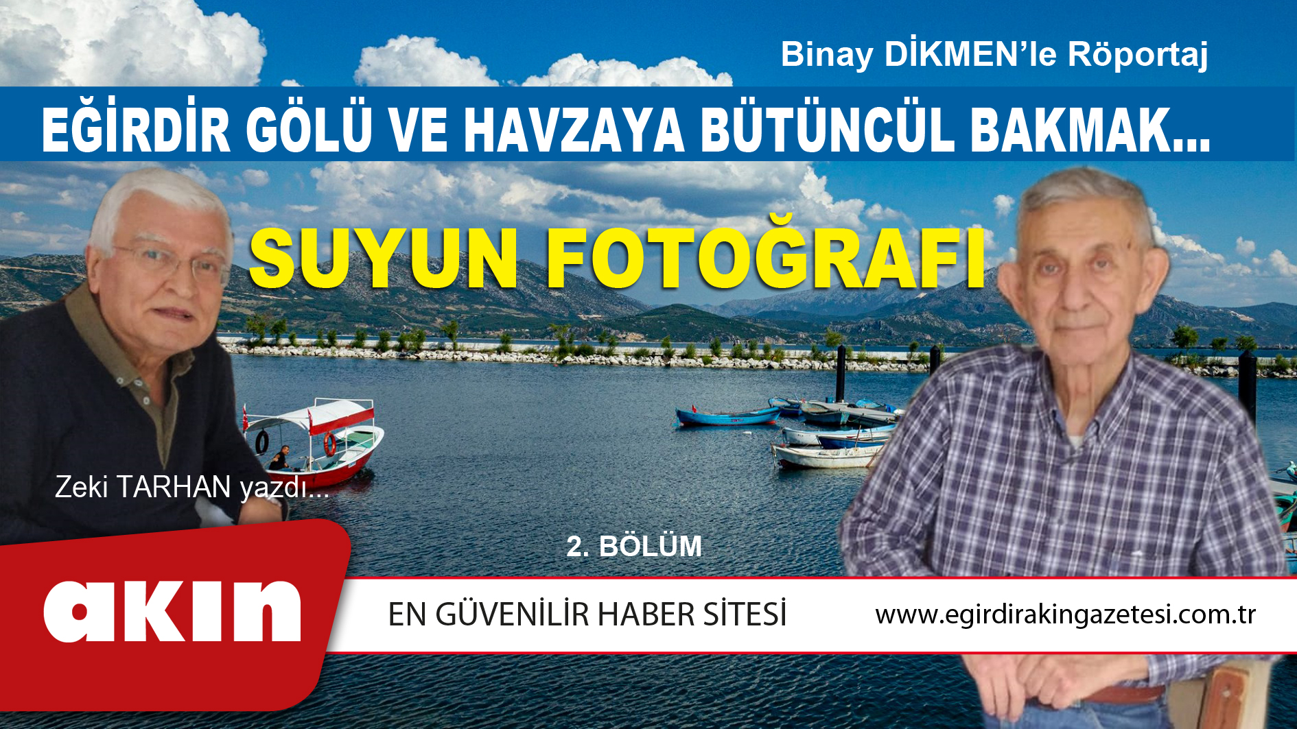 eğirdir haber,akın gazetesi,egirdir haberler,son dakika,Suyun Fotoğrafı