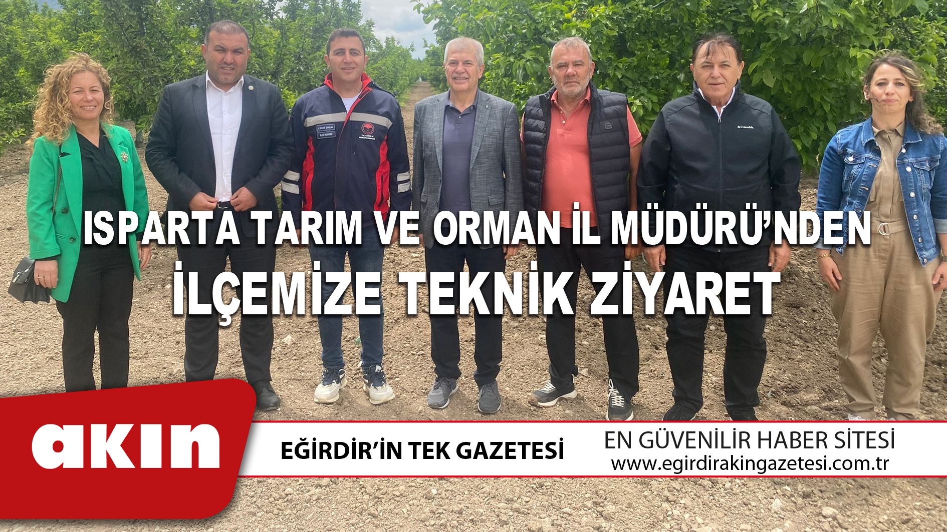 eğirdir haber,akın gazetesi,egirdir haberler,son dakika,ISPARTA TARIM VE ORMAN İL MÜDÜRÜ’NDEN İLÇEMİZE TEKNİK ZİYARET