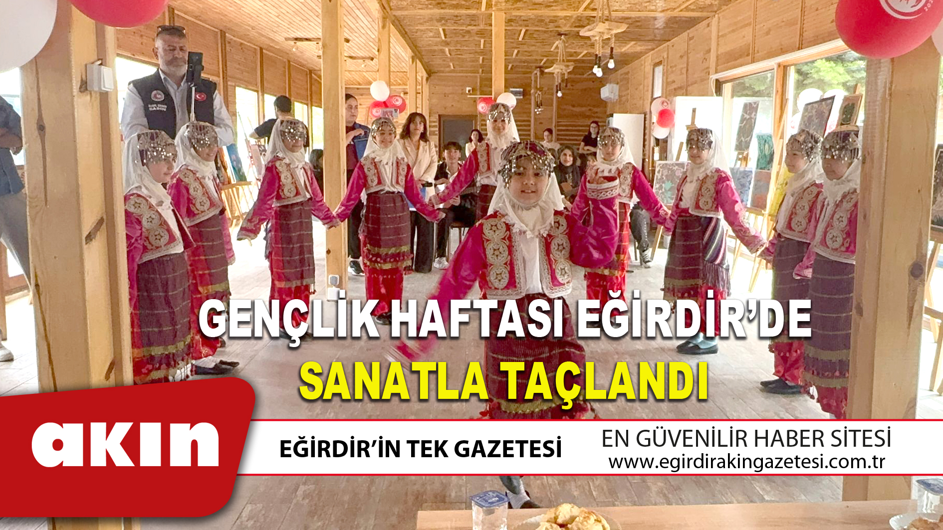 GENÇLİK HAFTASI EĞİRDİR’DE SANATLA TAÇLANDI