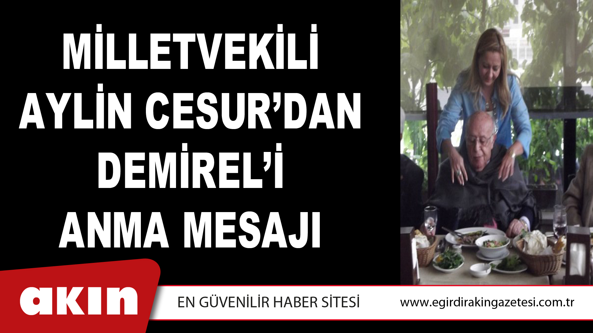 Milletvekili Aylin Cesur’dan Demirel’i Anma Mesajı