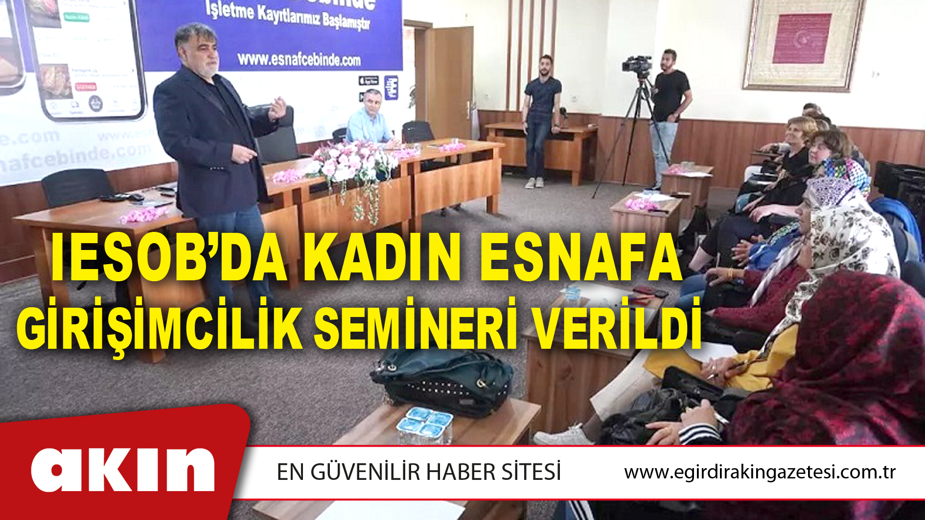 IESOB’DA KADIN ESNAFA GİRİŞİMCİLİK SEMİNERİ VERİLDİ