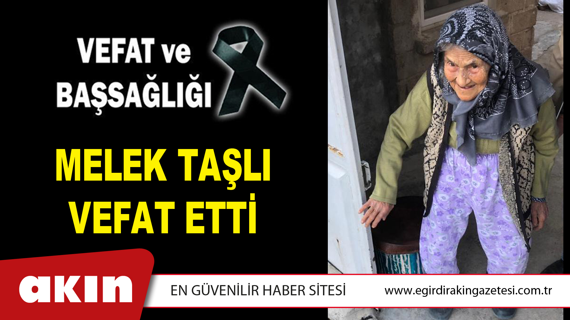 MELEK TAŞLI VEFAT ETTİ