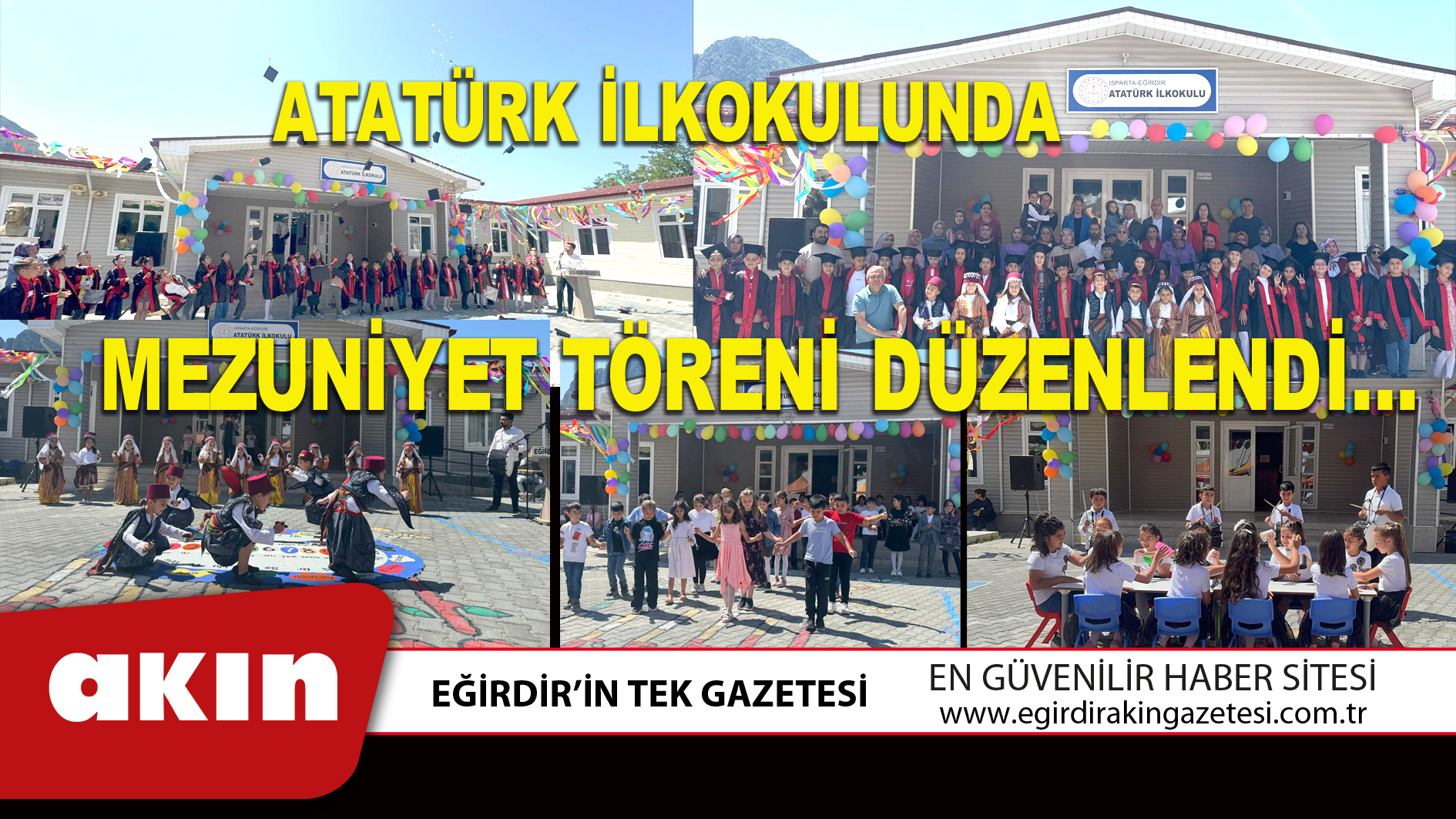 ATATÜRK İLKOKULUNDA MEZUNİYET TÖRENİ DÜZENLENDİ